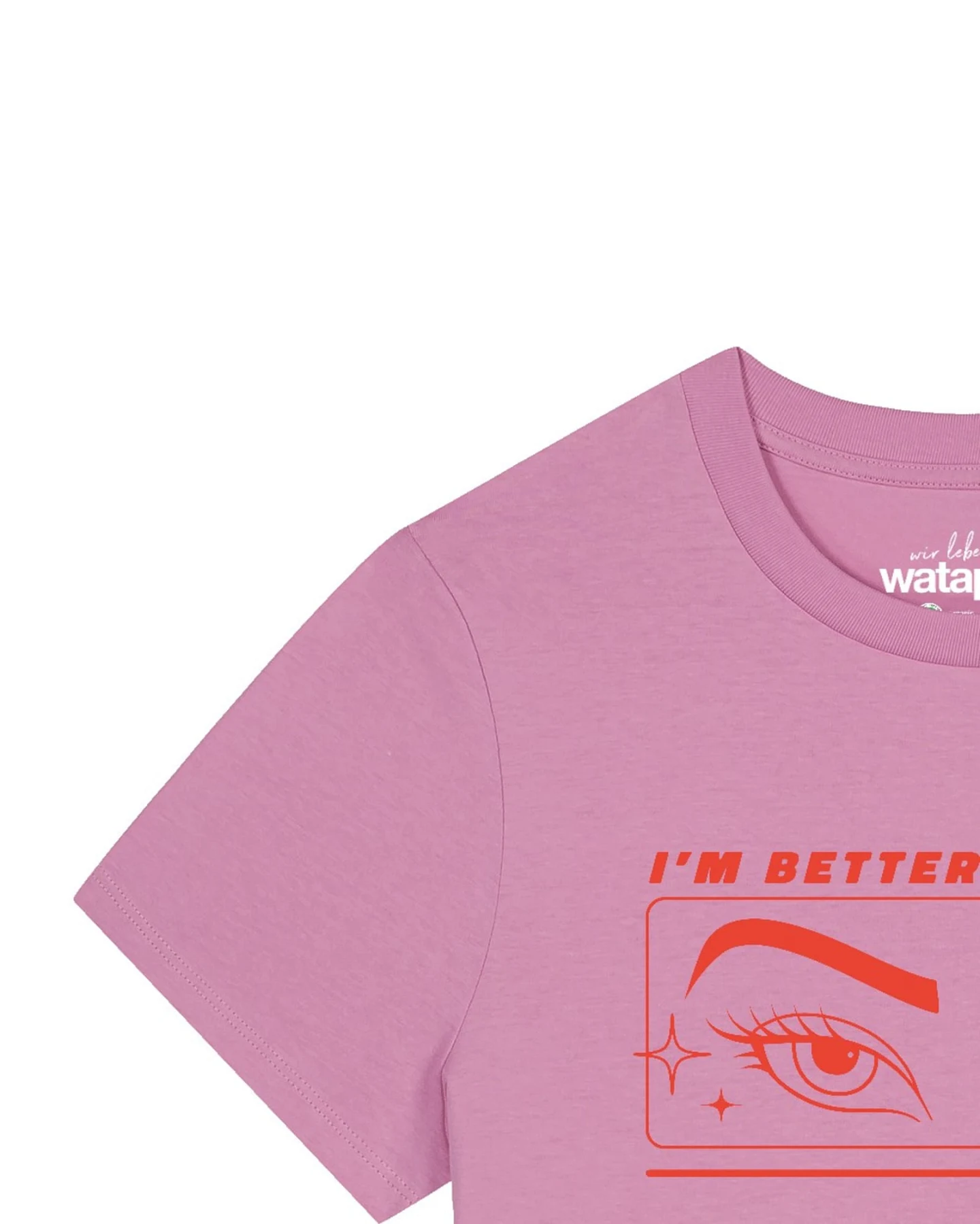 Watapparel T-Shirt Im better than you – Ansicht 3