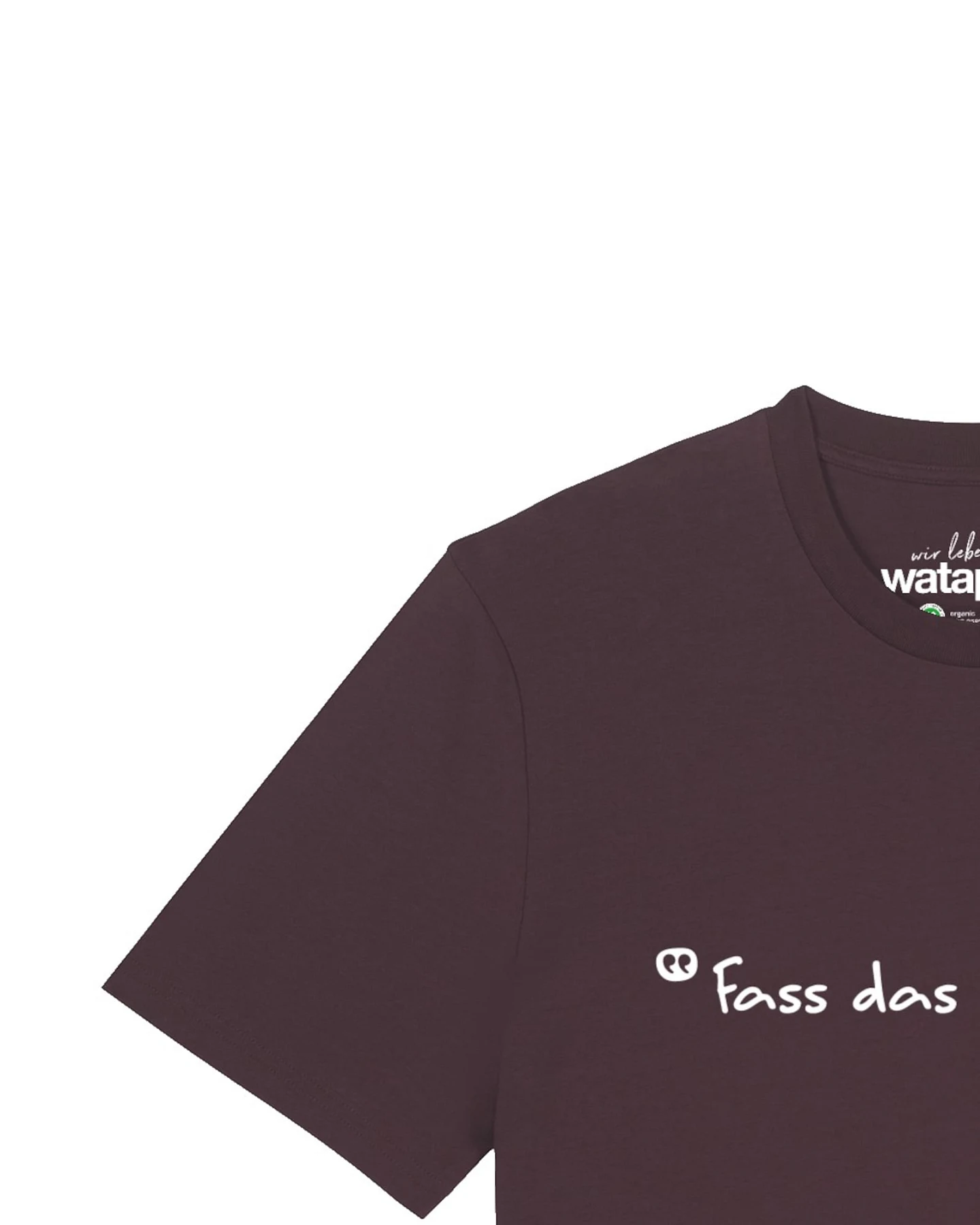 Watapparel T-Shirt Fass Das Nicht An – Ansicht 3