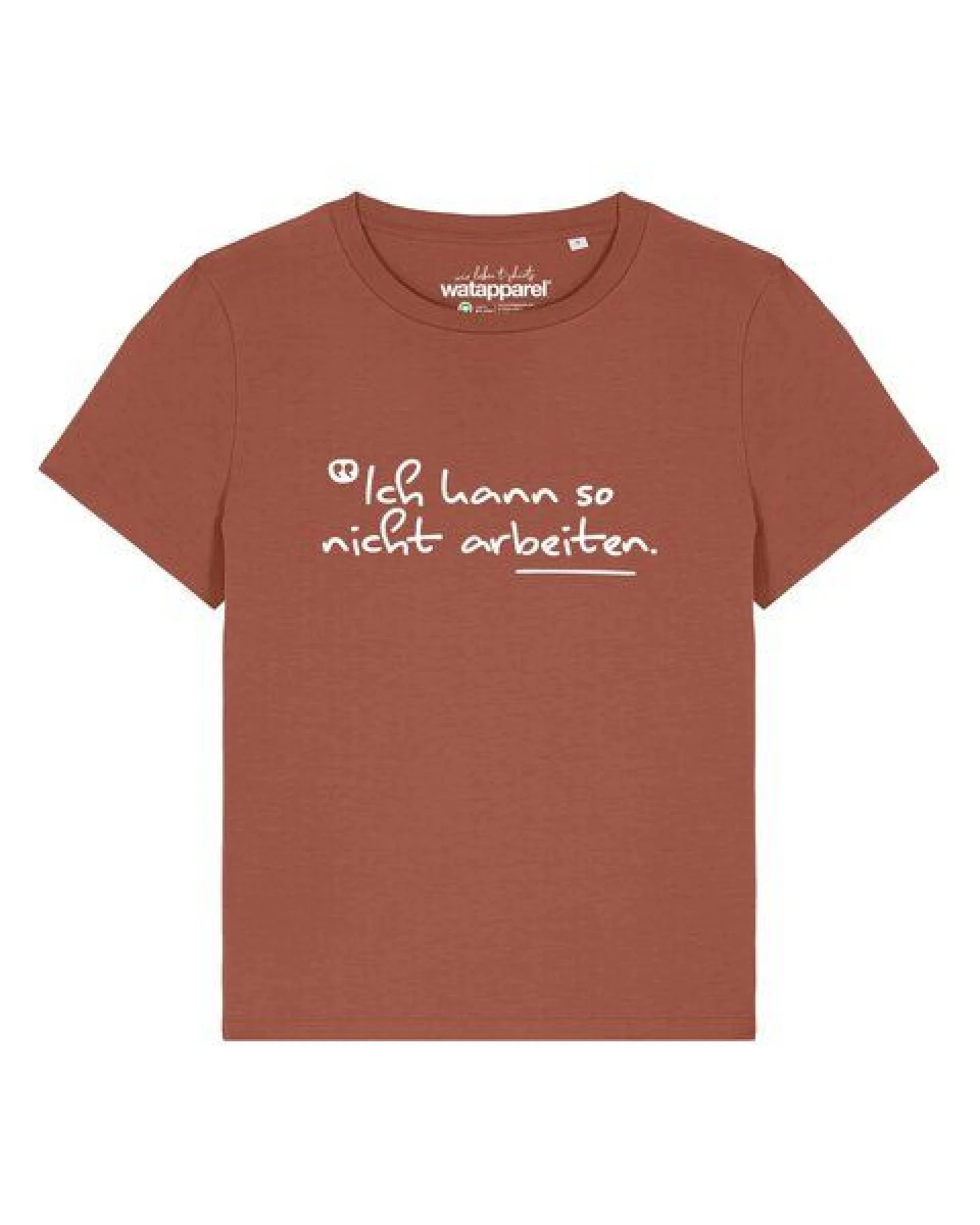 watapparel T-Shirt Frauen Ich kann so nicht arbeiten – Ansicht 2