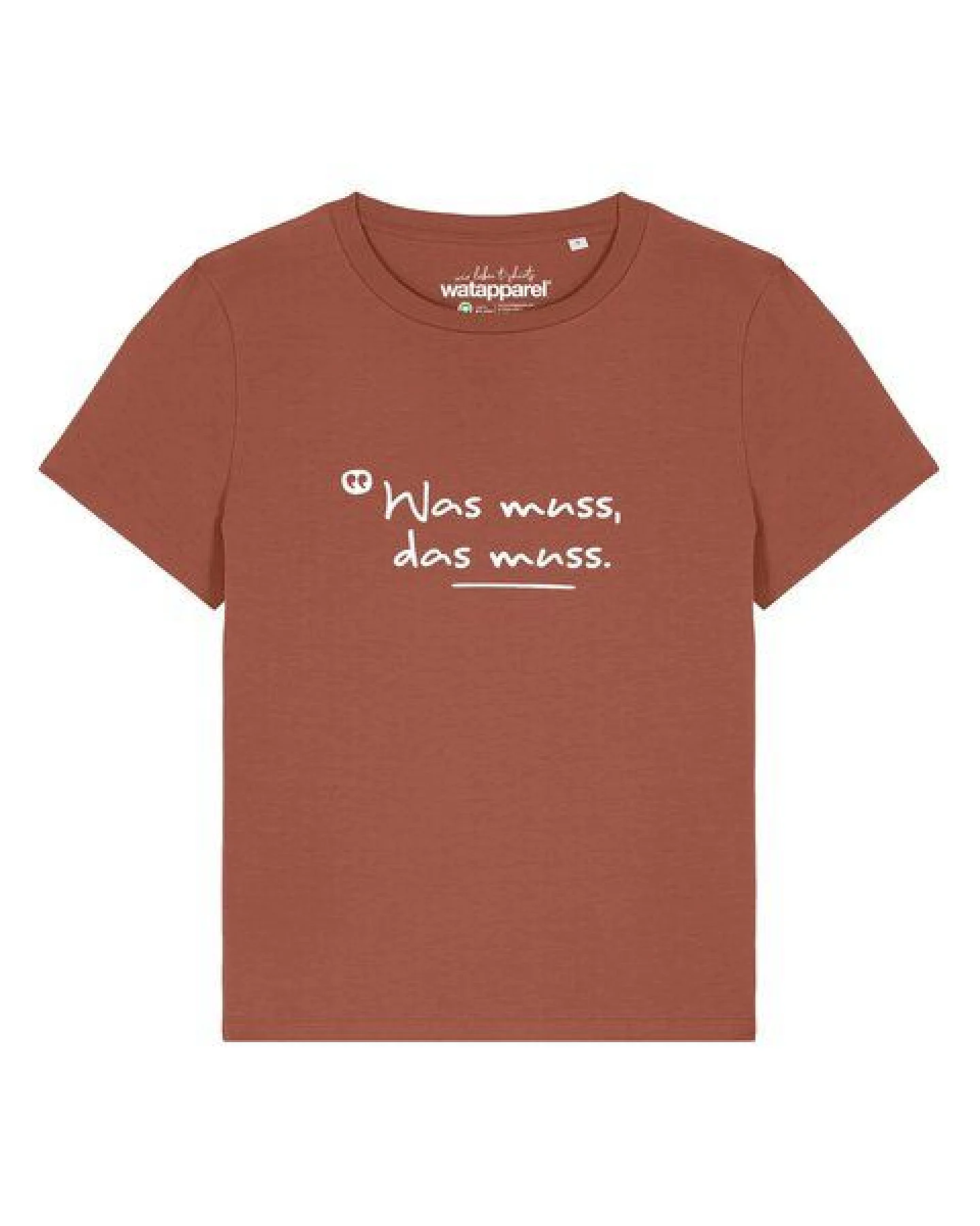 watapparel T-Shirt Frauen Was muss das muss – Ansicht 2