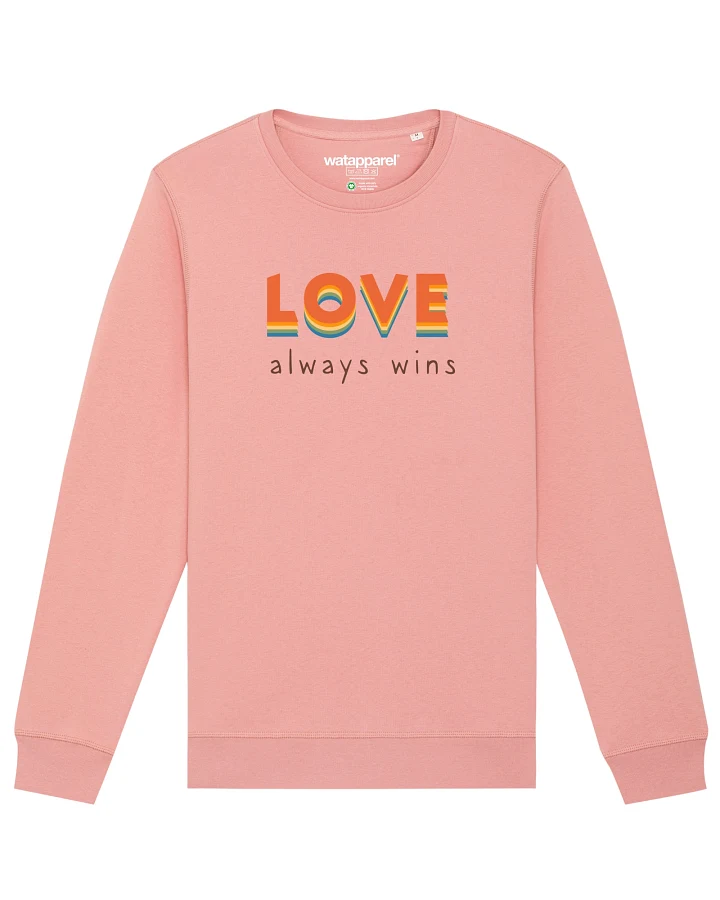 Watapparel Sweatshirt Love always wins