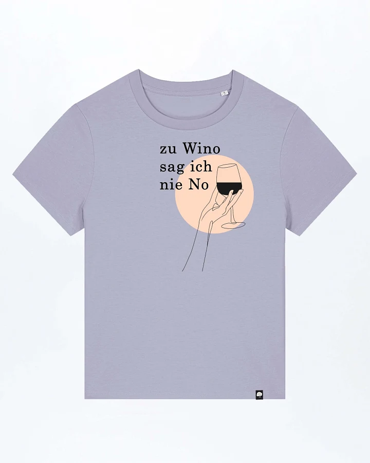 Zu Wino Sag Ich Nie No Damen T-Shirt aus Bio Baumwolle