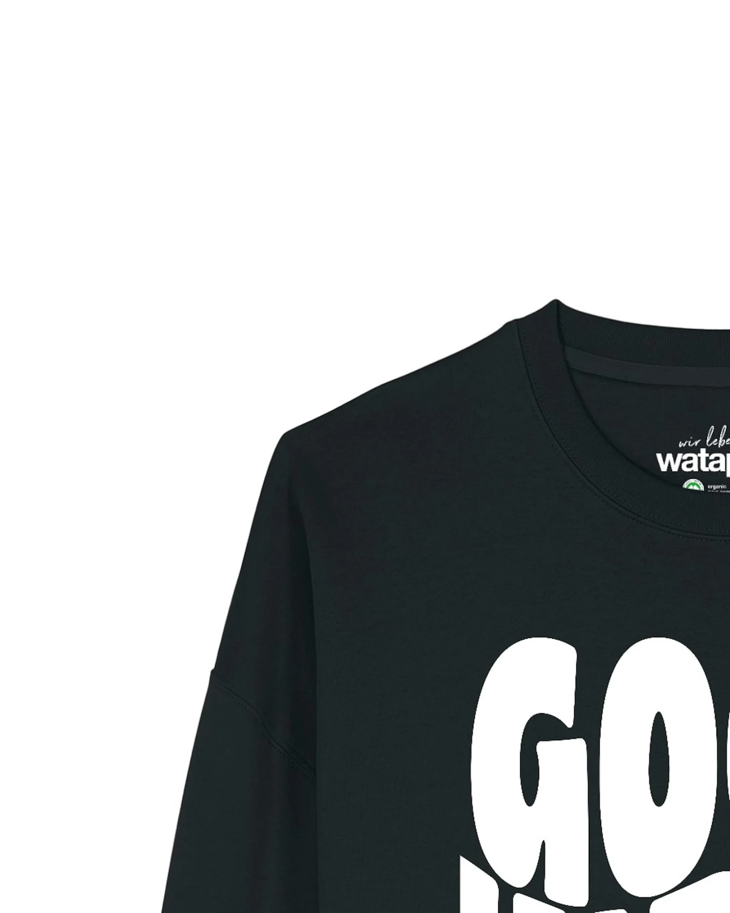 Watapparel Sweatshirt Good vibes only – Ansicht 3