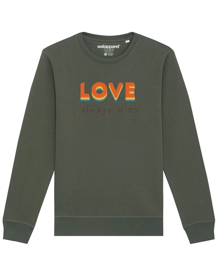 Watapparel Sweatshirt Love always wins