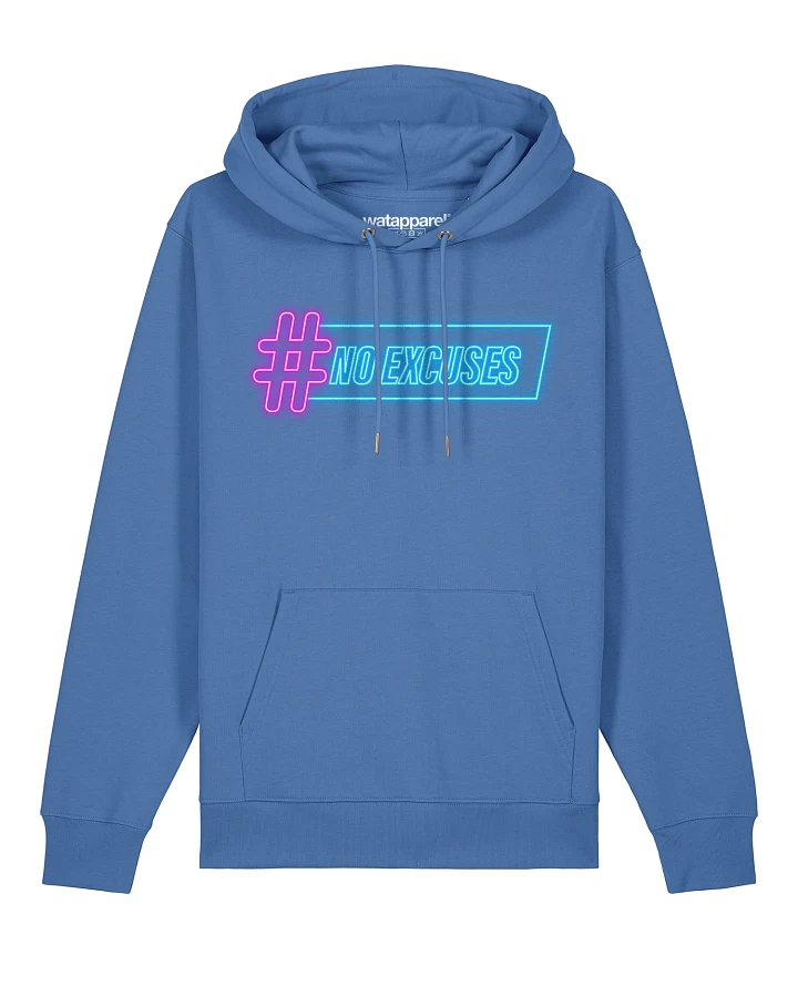 Watapparel Sweatshirt No Excuses