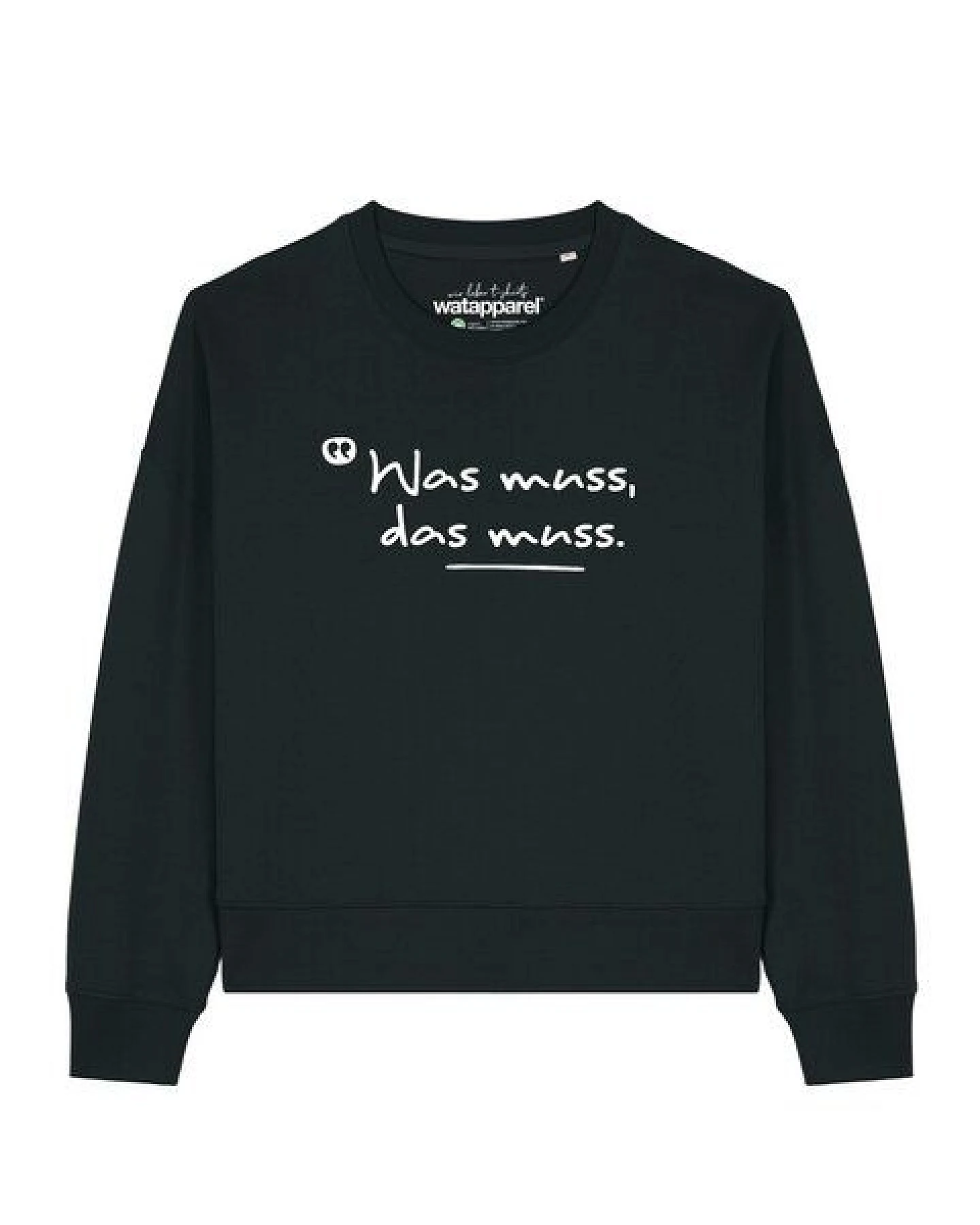 watapparel Sweatshirt Frauen Was muss das muss – Ansicht 2