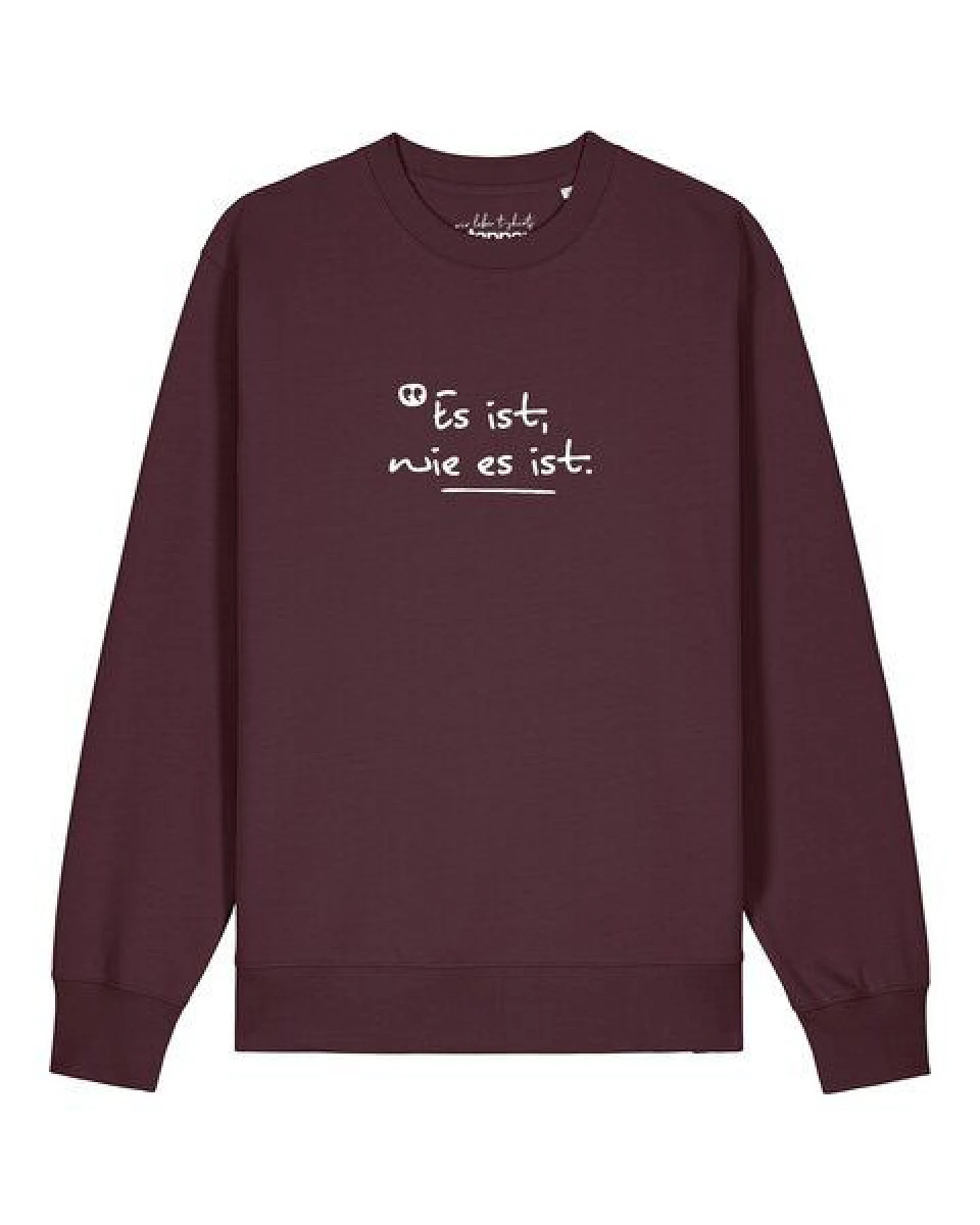 watapparel Sweatshirt Unisex Es ist wie es ist – Ansicht 2