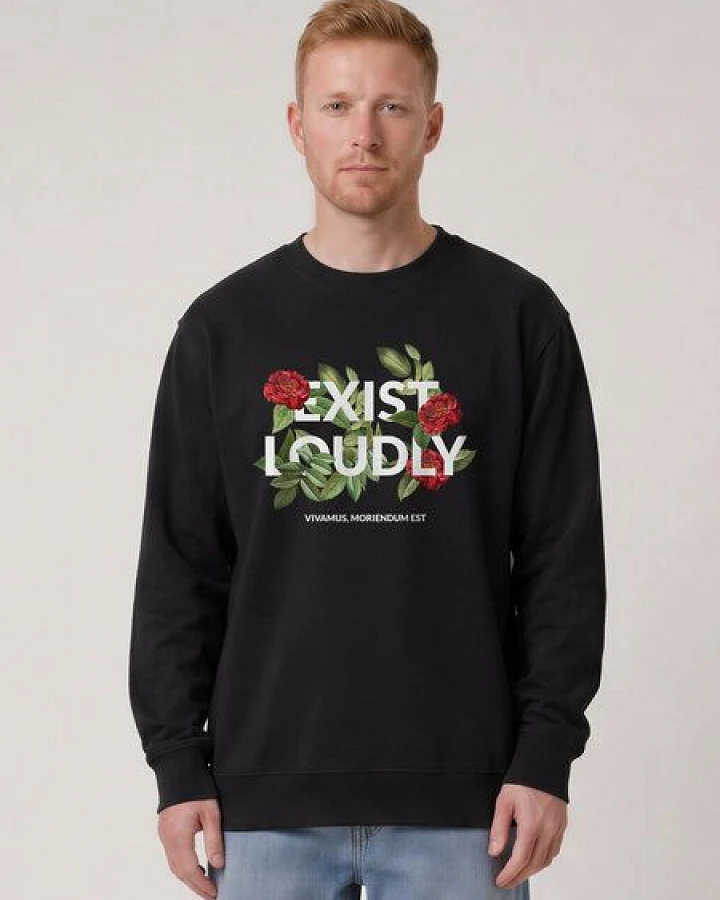 watapparel Sweatshirt Unisex Exist Loudly