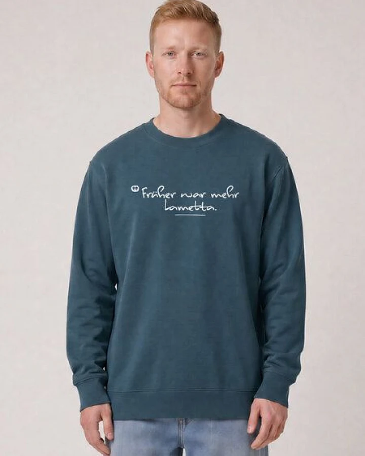 Produktseite: watapparel Sweatshirt Unisex Früher war mehr Lametta