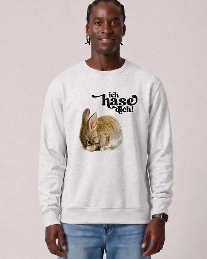watapparel Sweatshirt Unisex Ich hase dich!