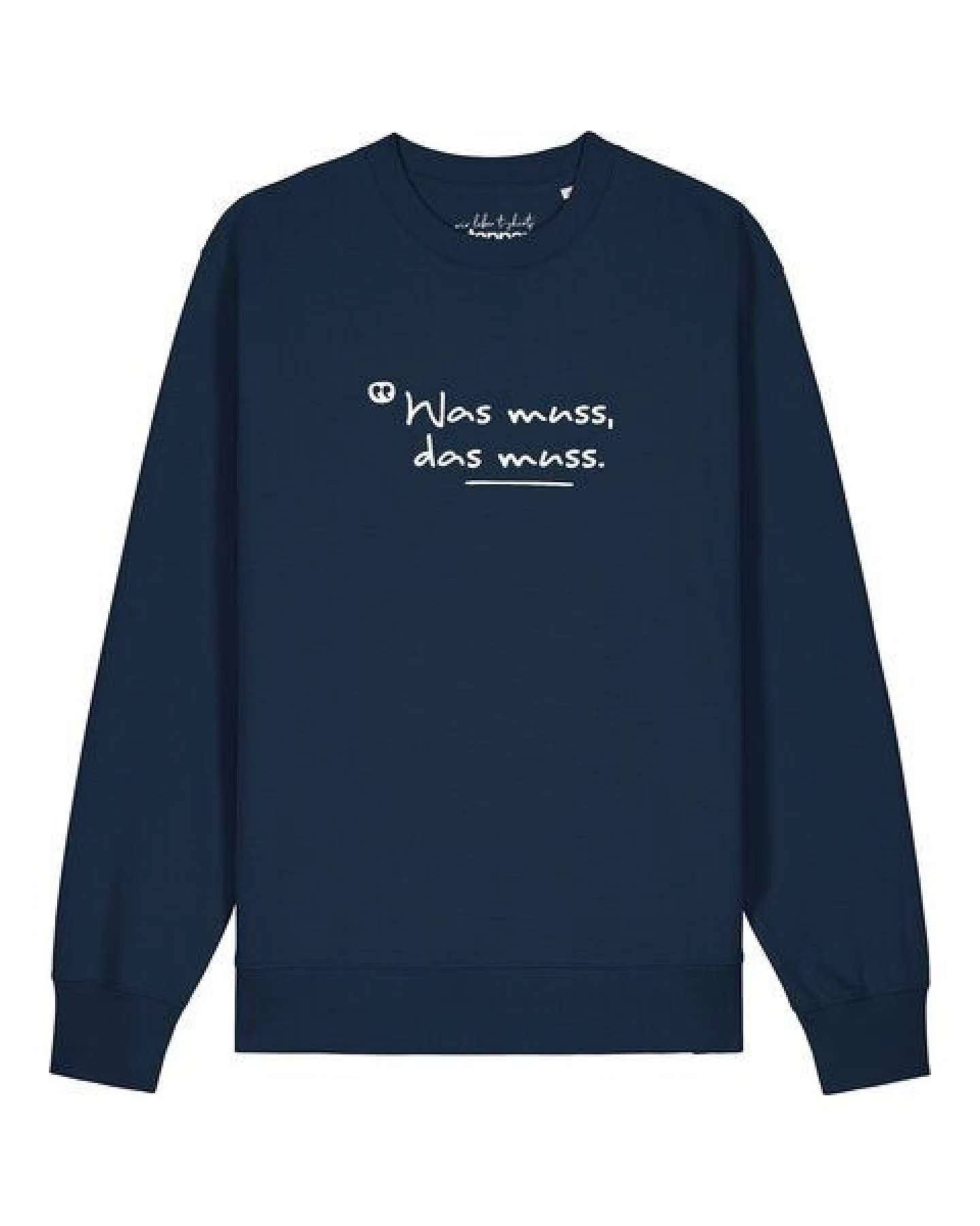 watapparel Sweatshirt Unisex Was muss das muss – Ansicht 2
