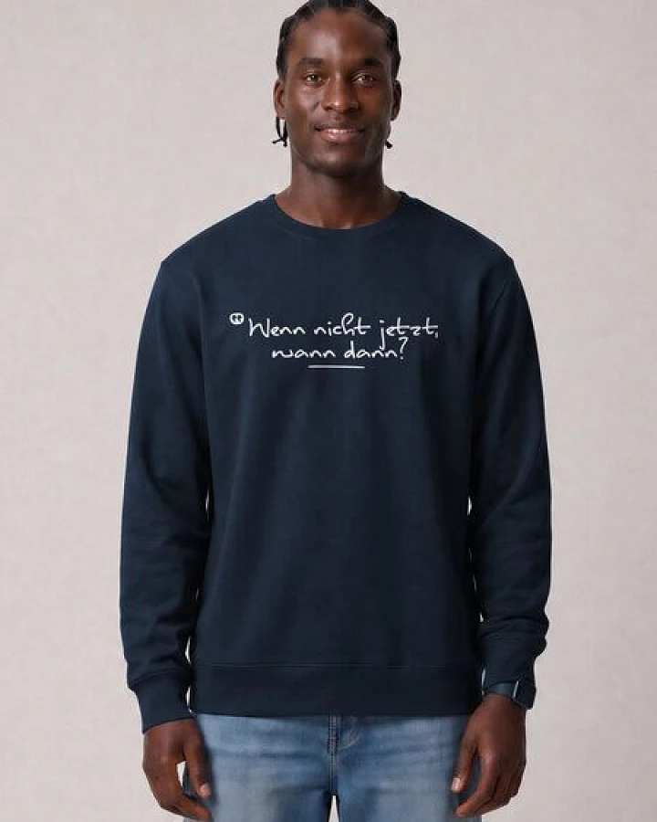 watapparel Sweatshirt Unisex Wenn nicht jetzt wann dann
