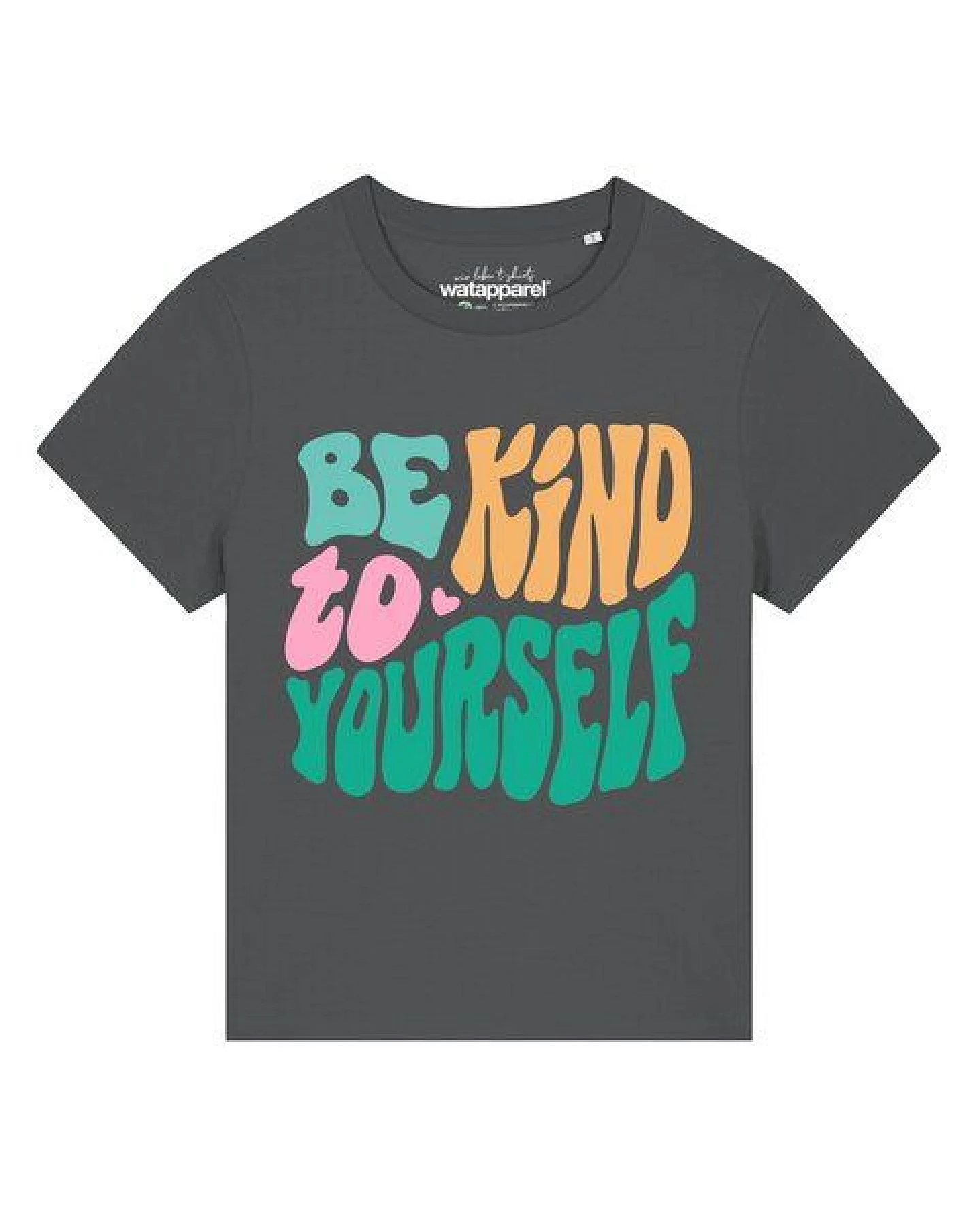 watapparel T-Shirt Frauen Be kind to yourself – Ansicht 2