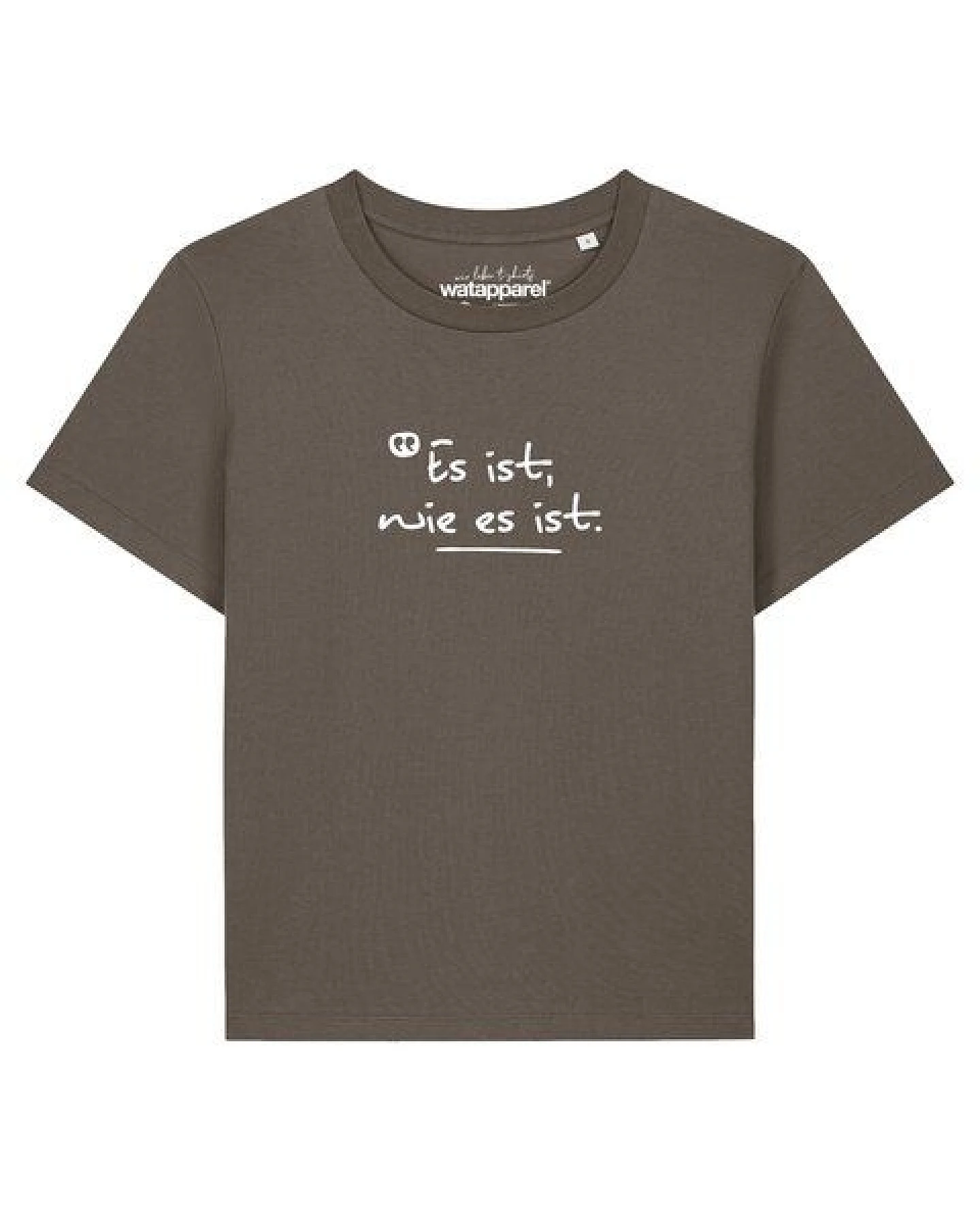 watapparel T-Shirt Frauen Es ist wie es ist – Ansicht 2