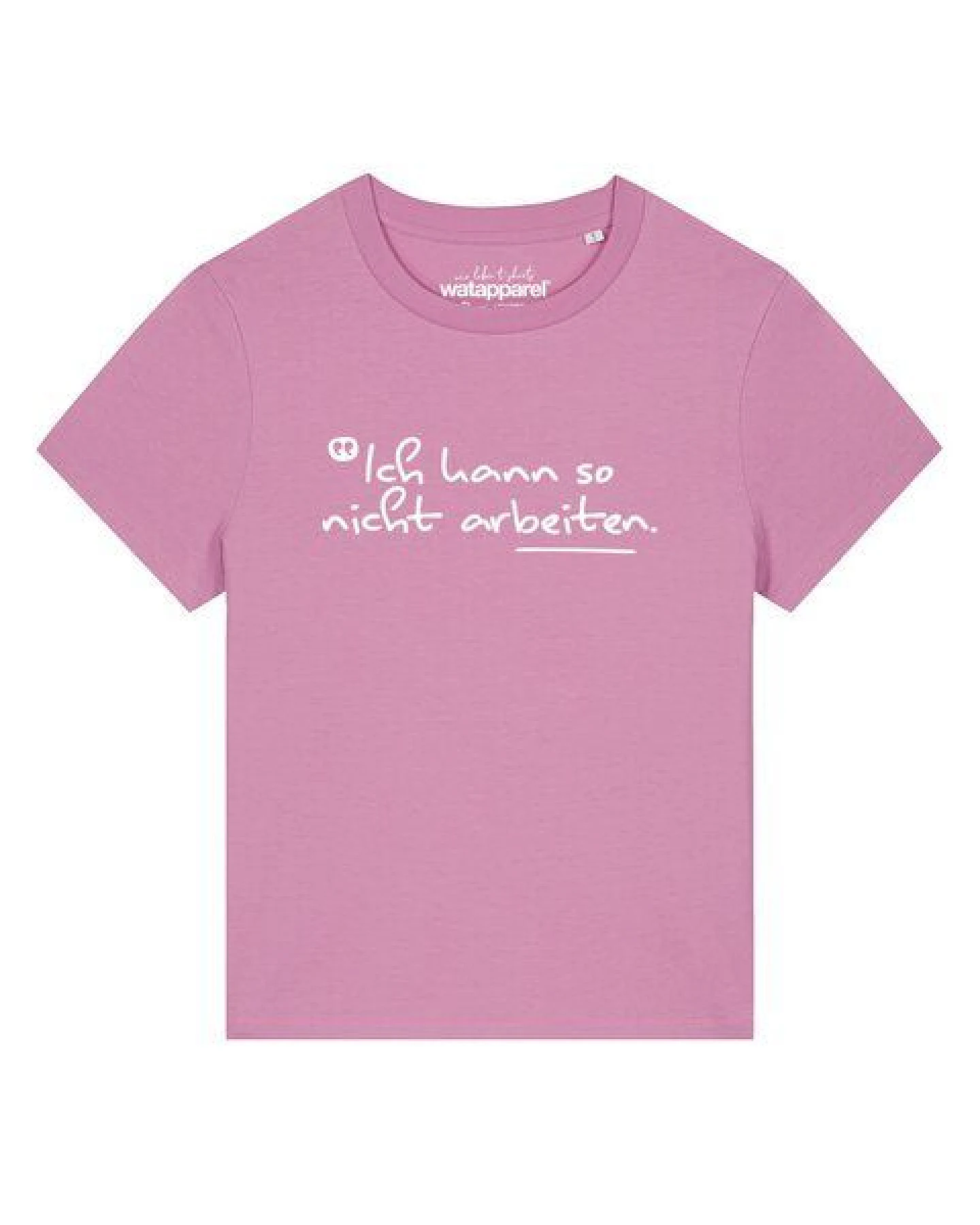watapparel T-Shirt Frauen Ich kann so nicht arbeiten – Ansicht 2