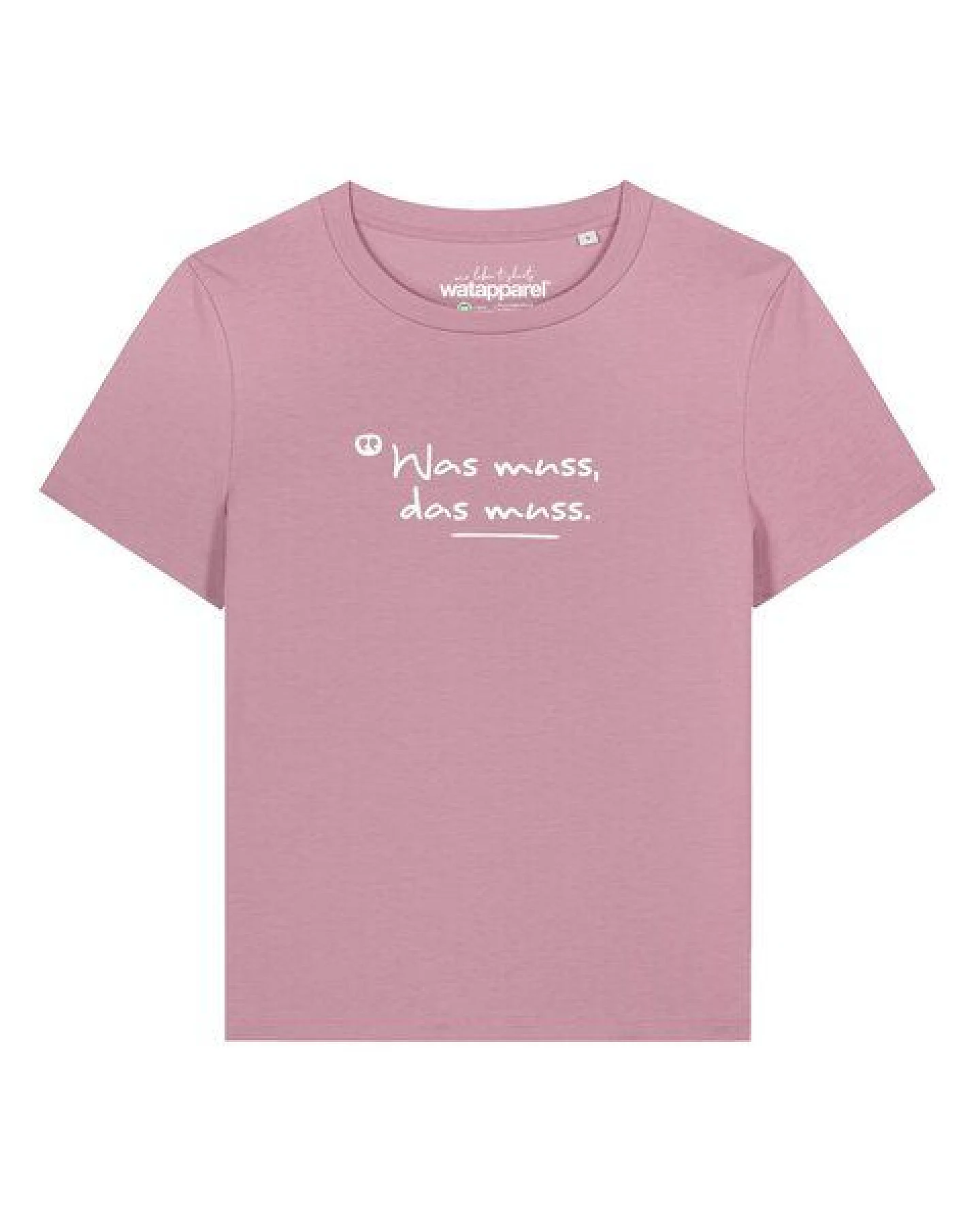 watapparel T-Shirt Frauen Was muss das muss – Ansicht 2