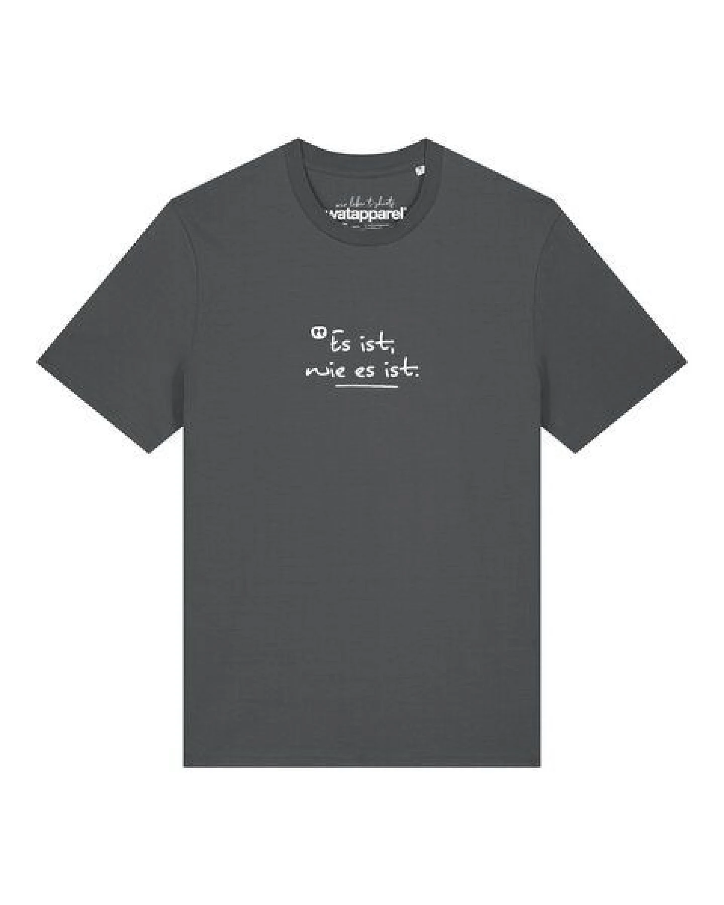watapparel T-Shirt Unisex Es ist wie es ist – Ansicht 2