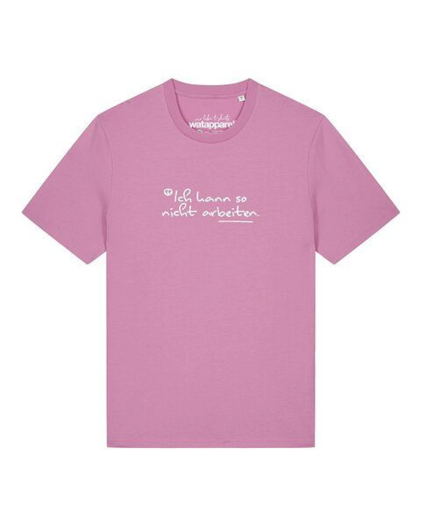 watapparel T-Shirt Unisex Ich kann so nicht arbeiten – Ansicht 2