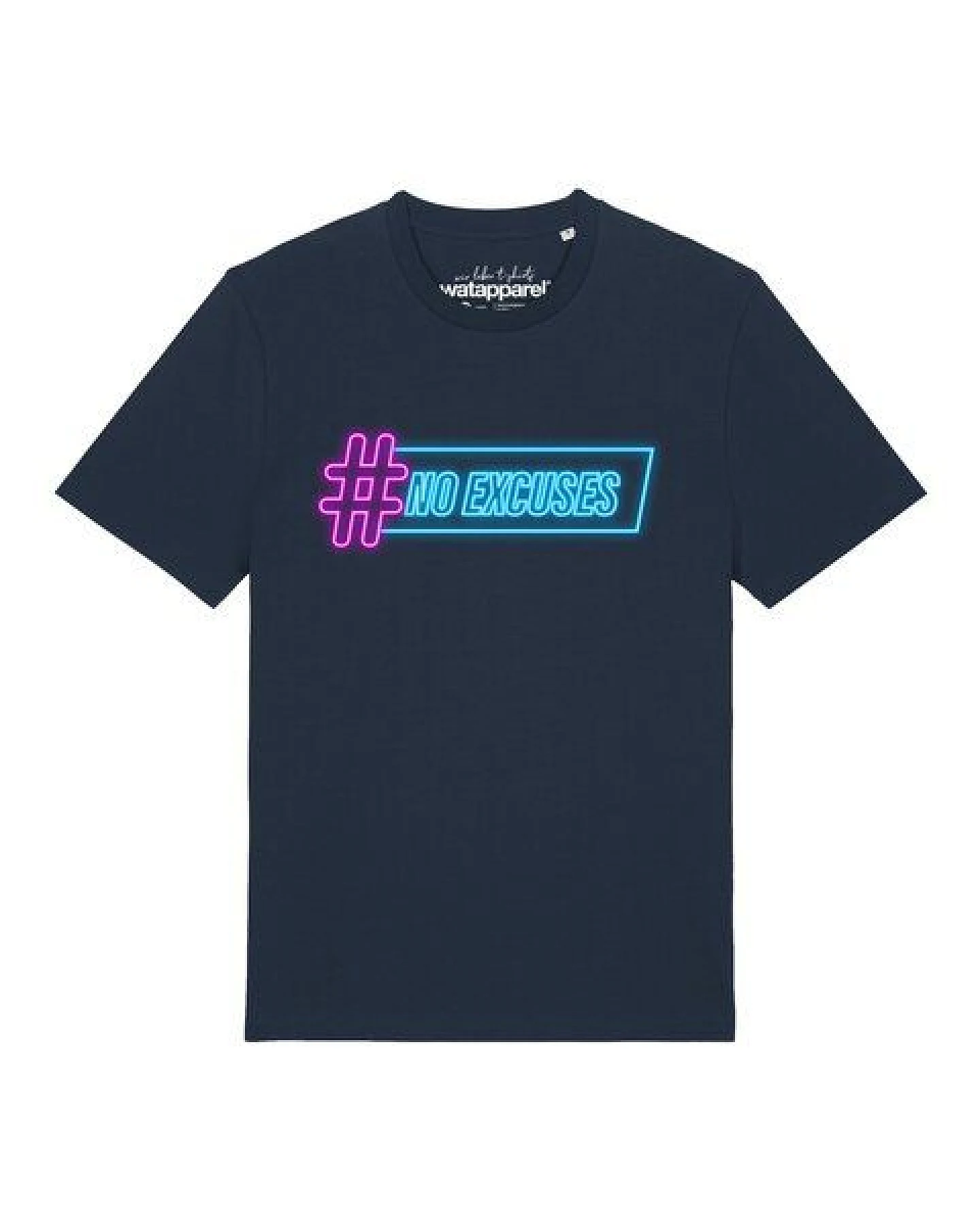 watapparel T-Shirt Unisex No Excuses – Ansicht 2
