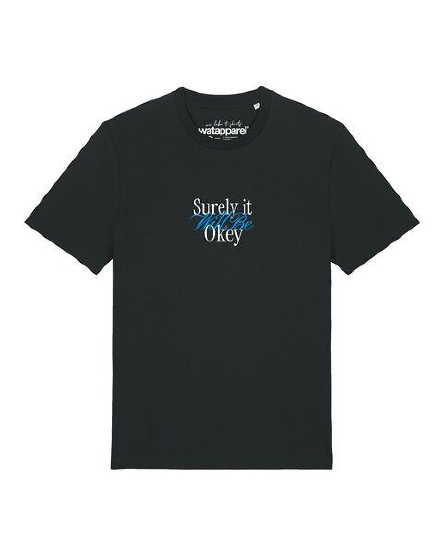 watapparel T-Shirt Unisex Surely it will be okey – Ansicht 3