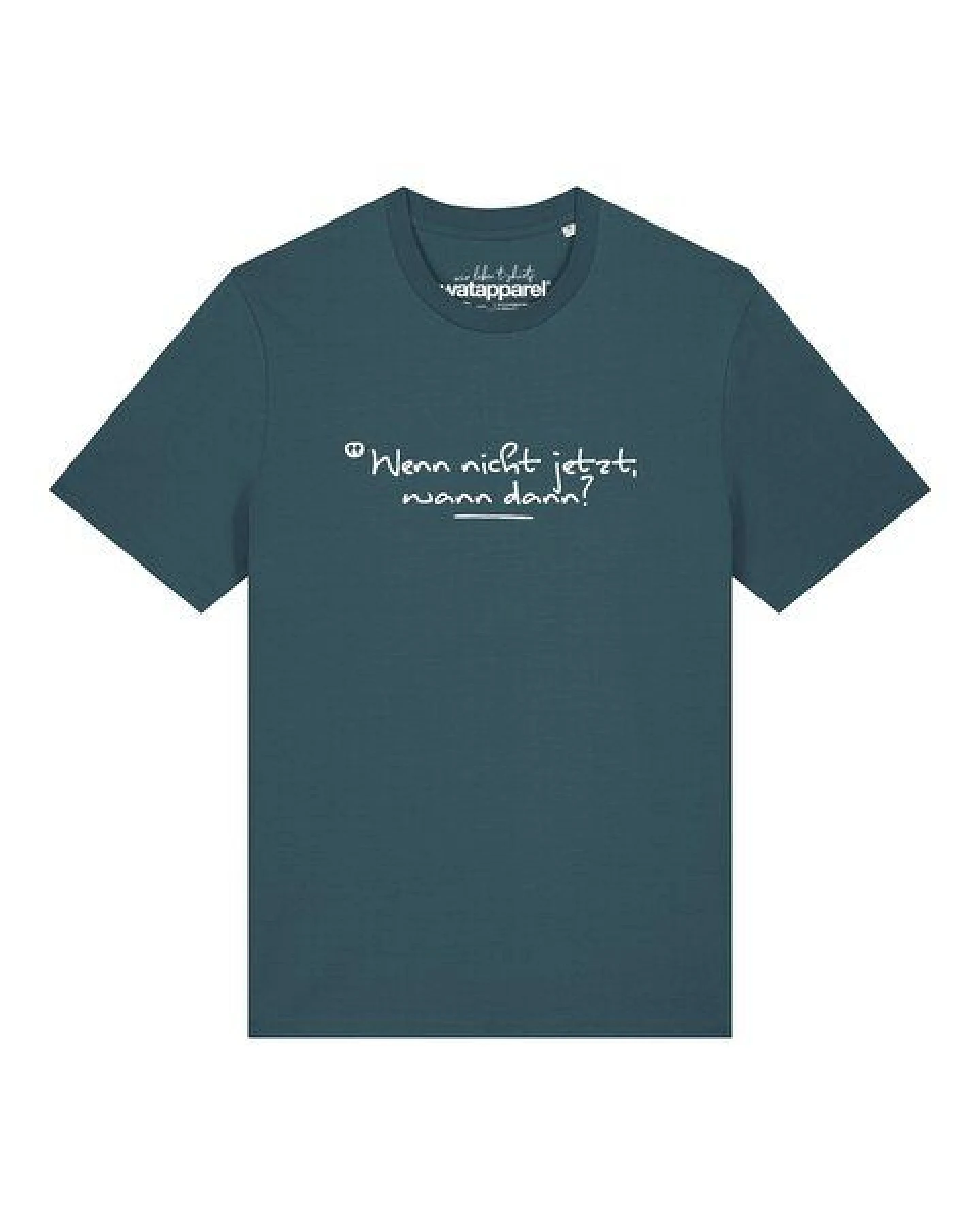 watapparel T-Shirt Unisex Wenn nicht jetzt wann dann – Ansicht 2