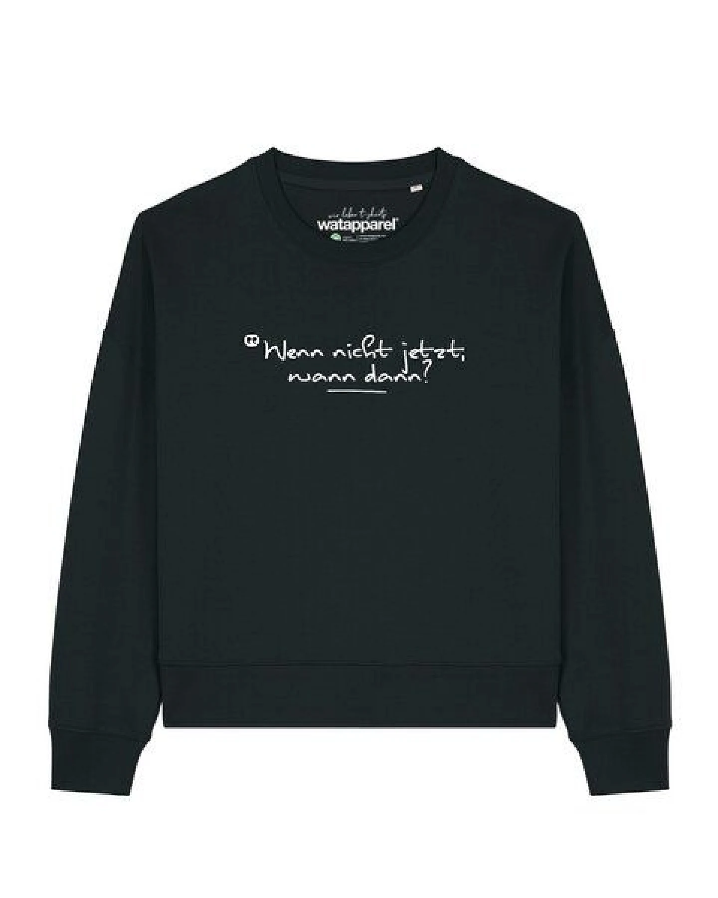 watapparel Sweatshirt Frauen Wenn nicht jetzt wann dann – Ansicht 2