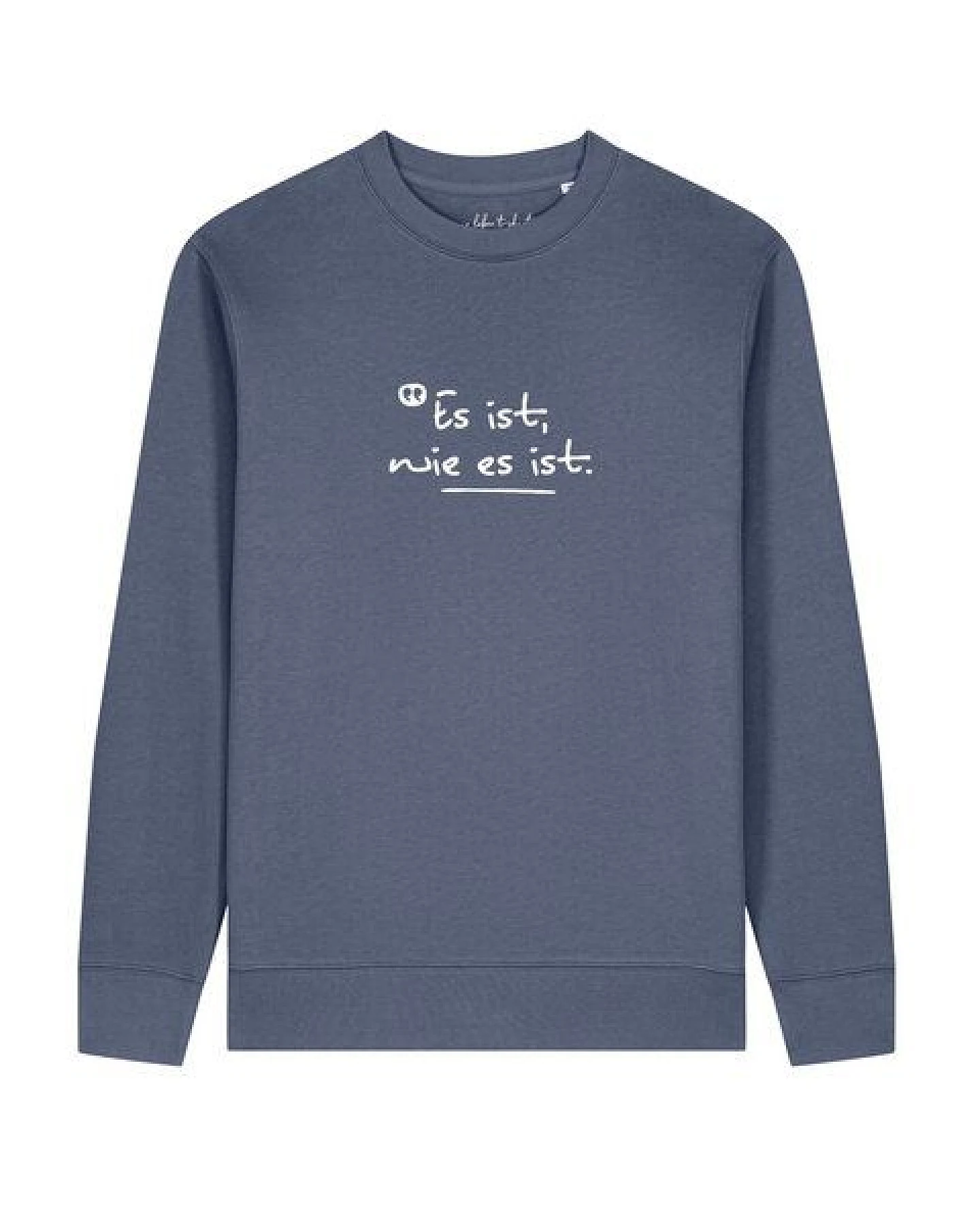 watapparel Sweatshirt Unisex Es ist wie es ist – Ansicht 2