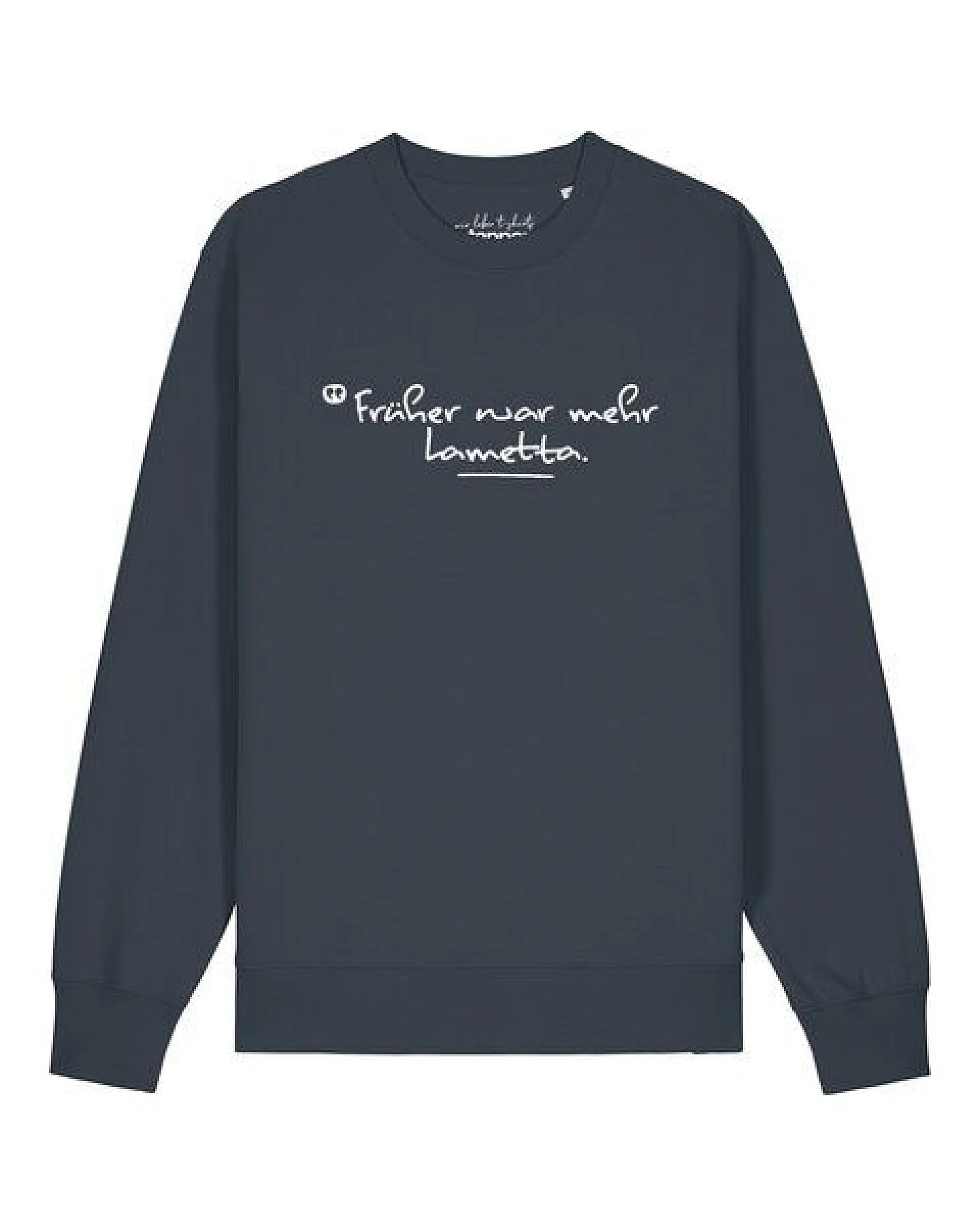 watapparel Sweatshirt Unisex Früher war mehr Lametta – Ansicht 2