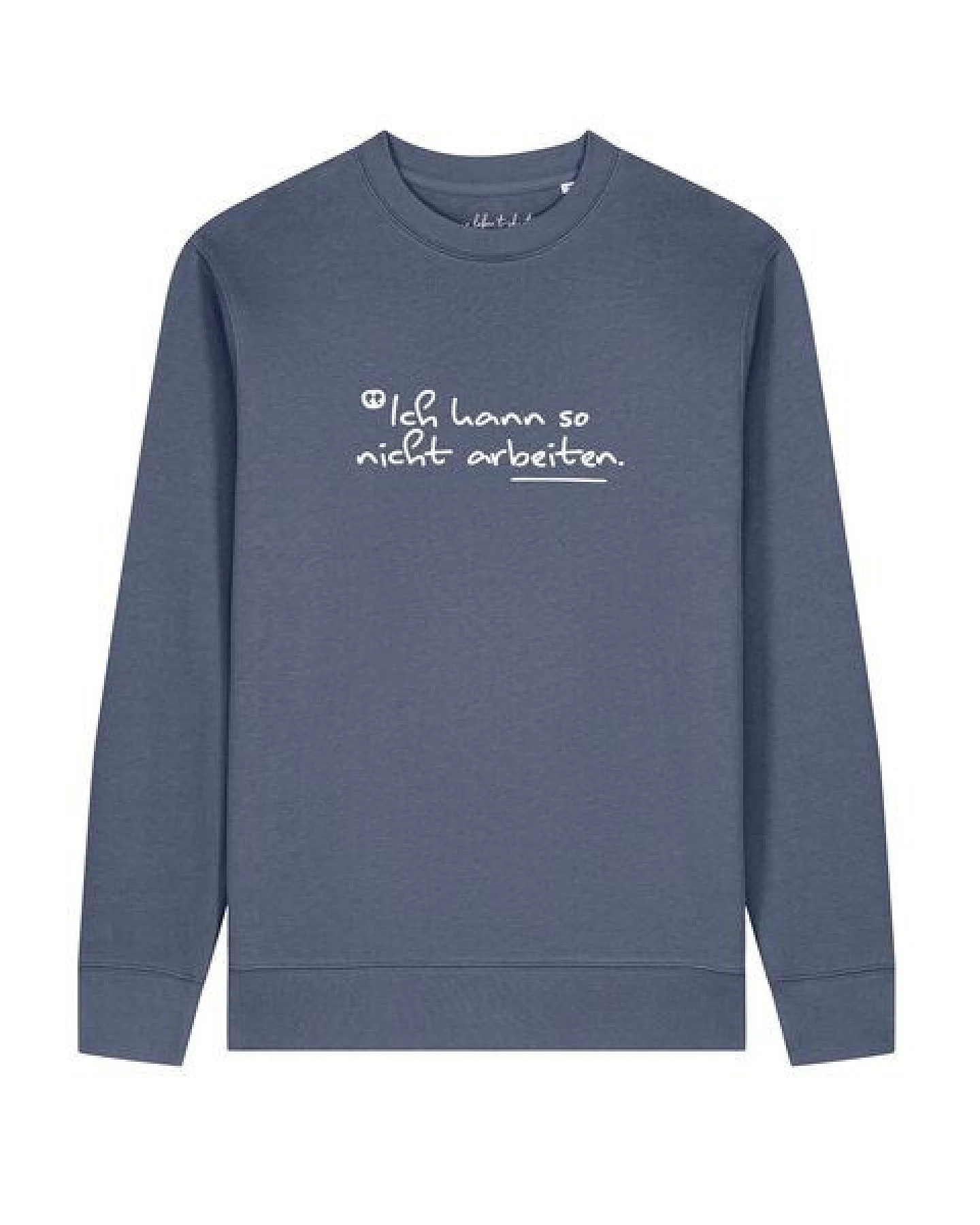 watapparel Sweatshirt Unisex Ich kann so nicht arbeiten – Ansicht 2