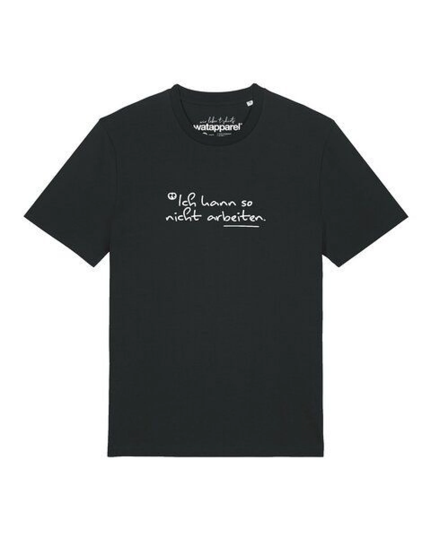 watapparel T-Shirt Unisex Ich kann so nicht arbeiten – Ansicht 2