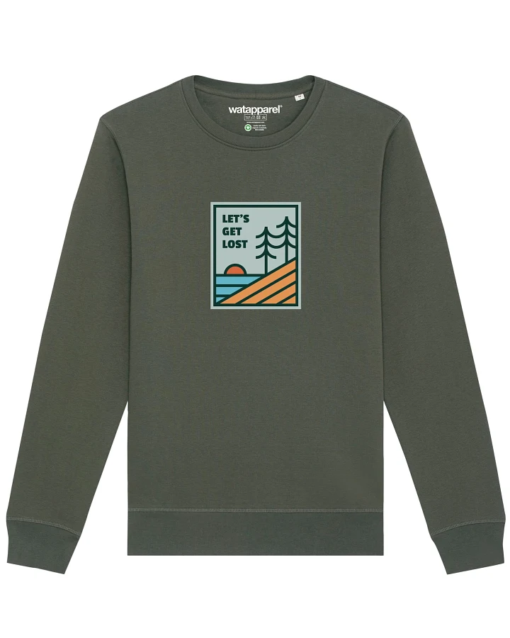 Watapparel Sweatshirt Lets Get Lost