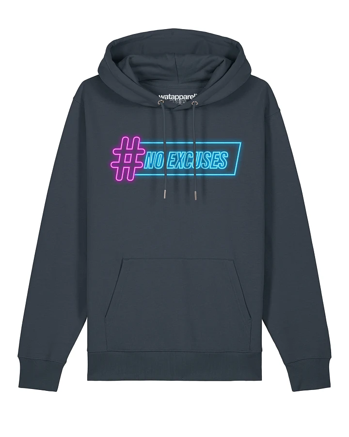 Watapparel Sweatshirt No Excuses