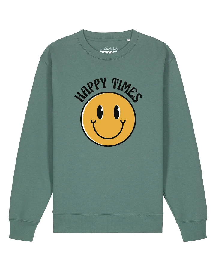 Watapparel Sweatshirt Happy times