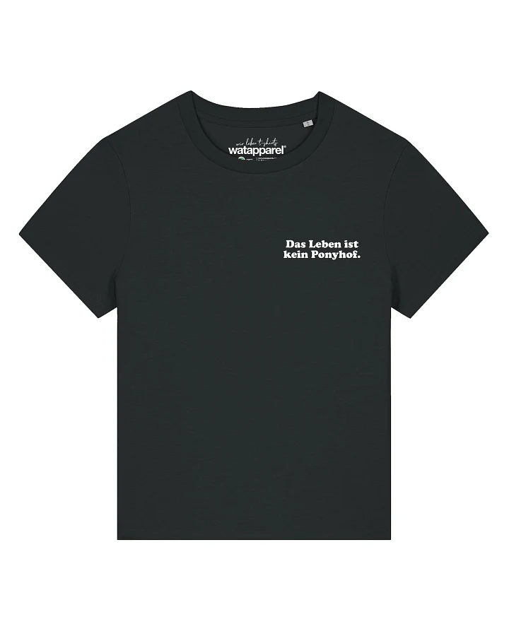 Watapparel T-Shirt Das Leben ist kein Ponyhof