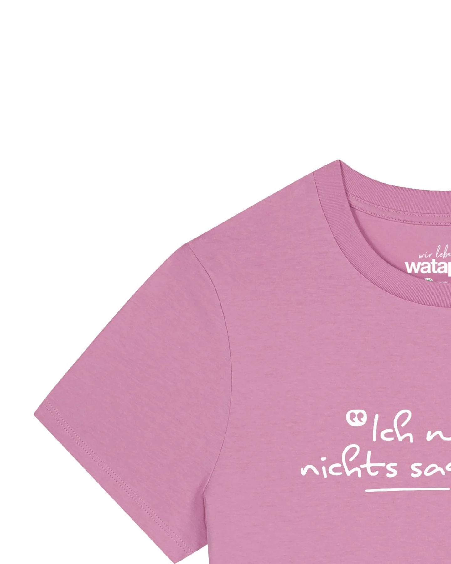 Watapparel T-Shirt Ich will ja nichts sagen aber – Ansicht 3