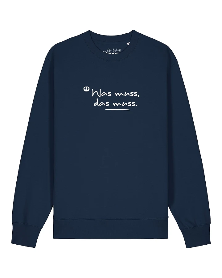 Produktseite: Watapparel Sweatshirt Was muss das muss