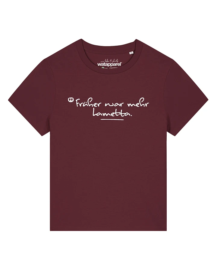 Watapparel T-Shirt Früher war mehr Lametta