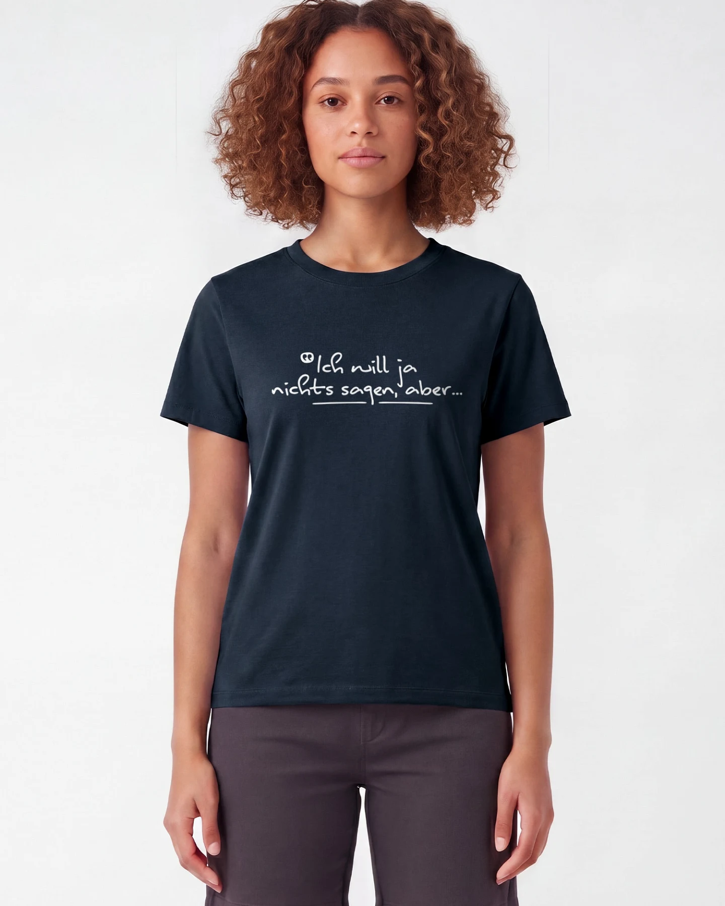 Watapparel T-Shirt Ich Will Ja Nichts Sagen Aber – Ansicht 2