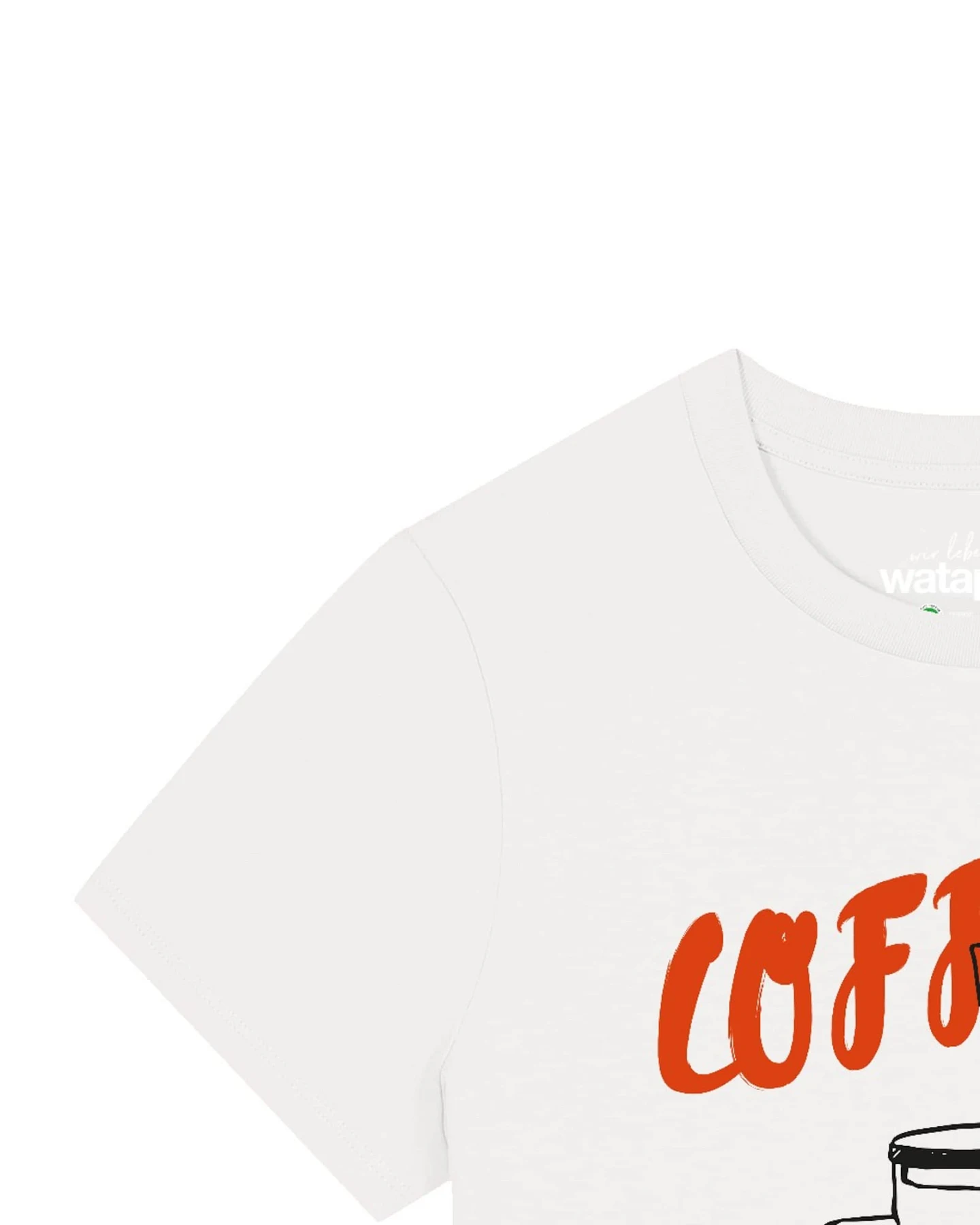 Watapparel T-Shirt Coffee makes everything better – Ansicht 3