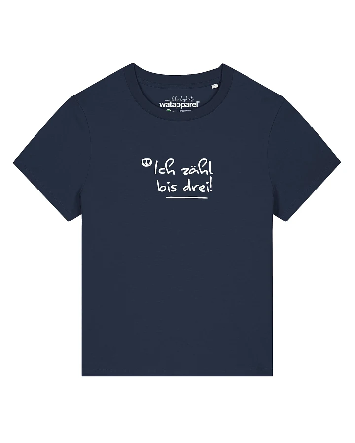 Watapparel T-Shirt Ich Zähl Bis Drei