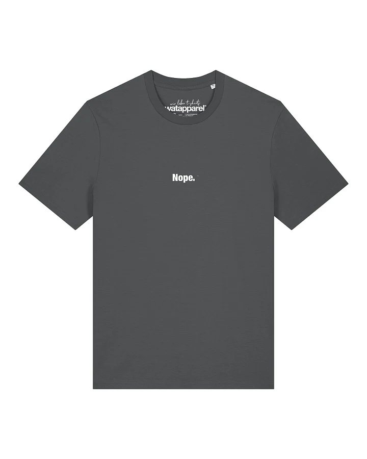 Watapparel T-Shirt Nope