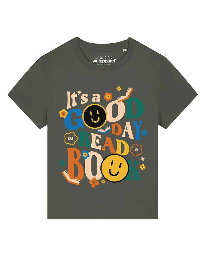 Watapparel T-Shirt Good day to read a book