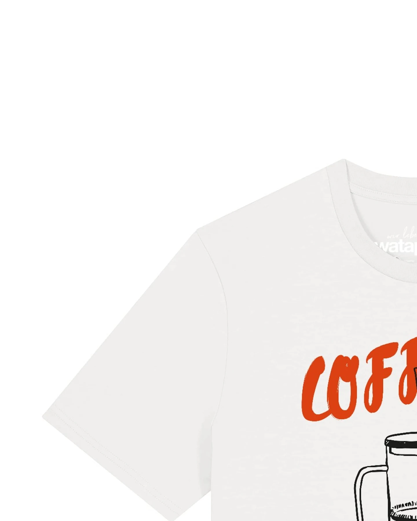 Watapparel T-Shirt Coffee makes everything better – Ansicht 3