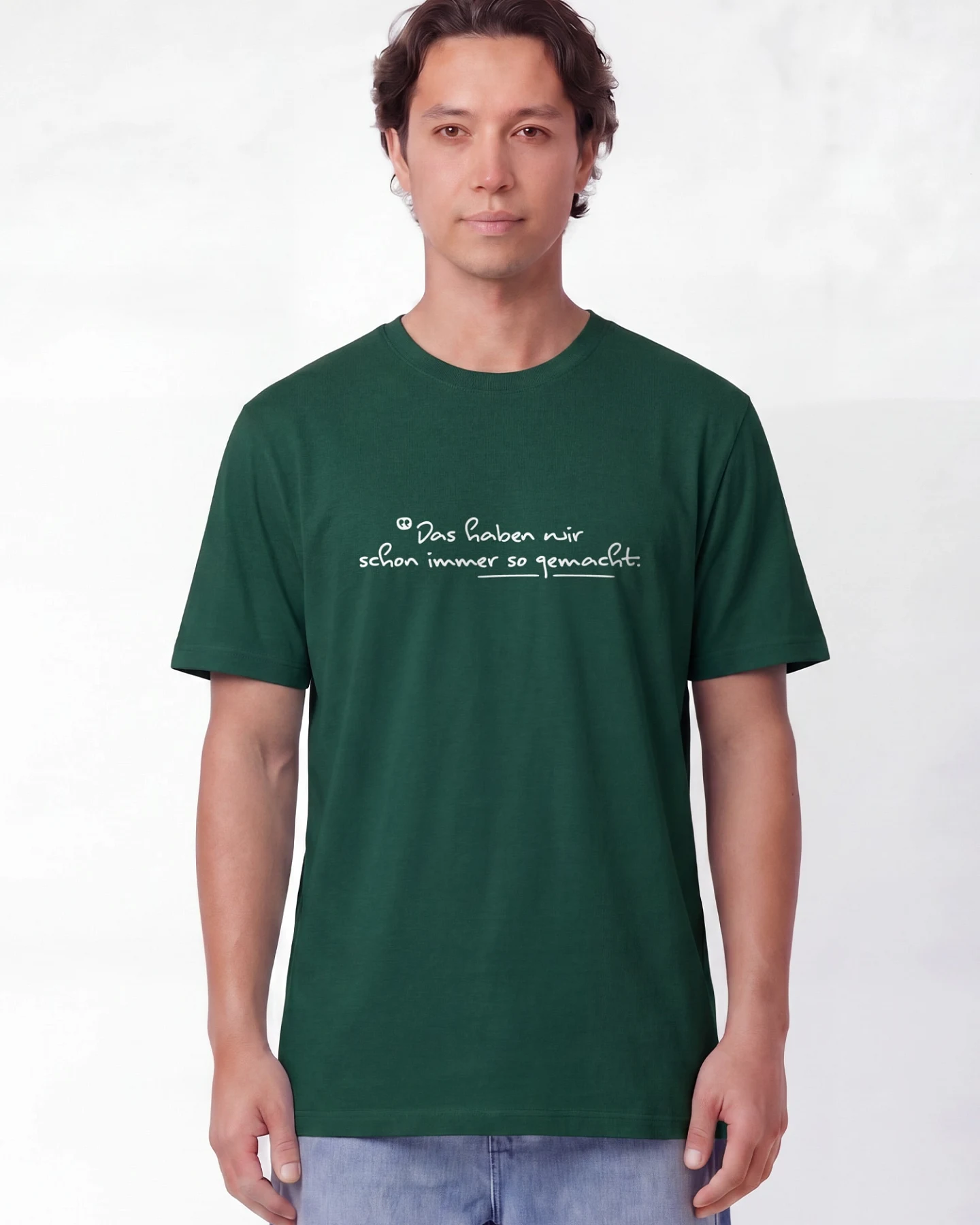 Watapparel T-Shirt Das haben wir schon immer so gemacht – Ansicht 2