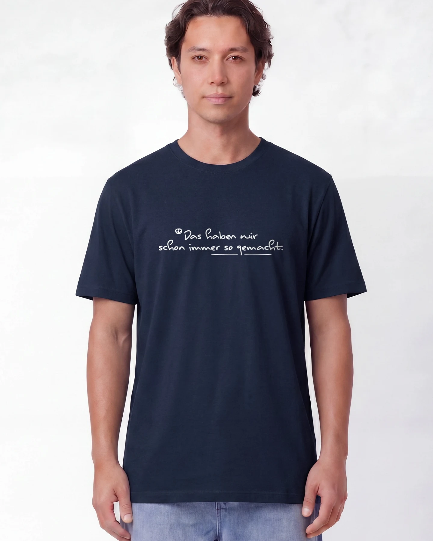Watapparel T-Shirt Das haben wir schon immer so gemacht – Ansicht 2