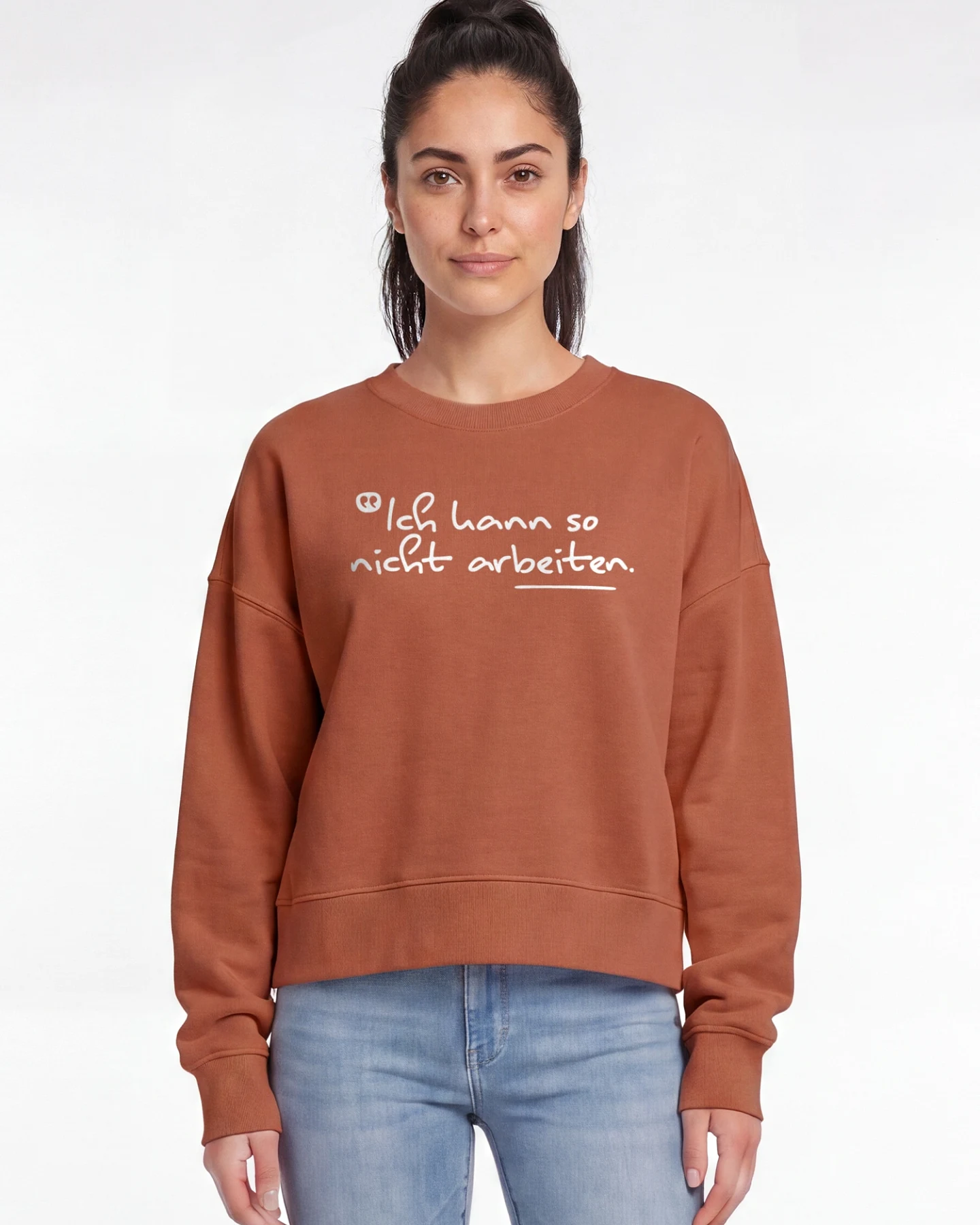 Watapparel Sweatshirt Ich kann so nicht arbeiten – Ansicht 2