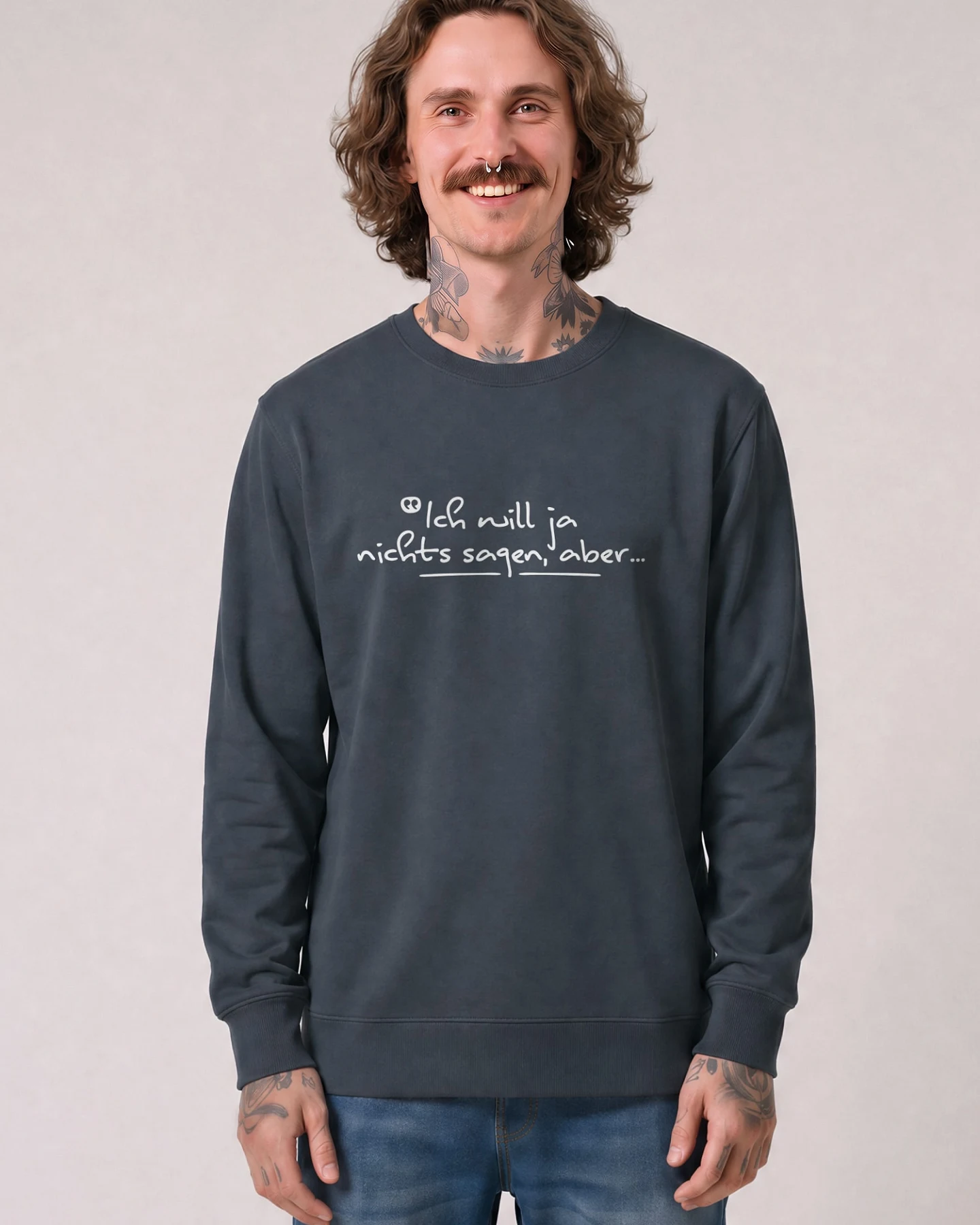 Watapparel Sweatshirt Ich Will Ja Nichts Sagen Aber – Ansicht 2
