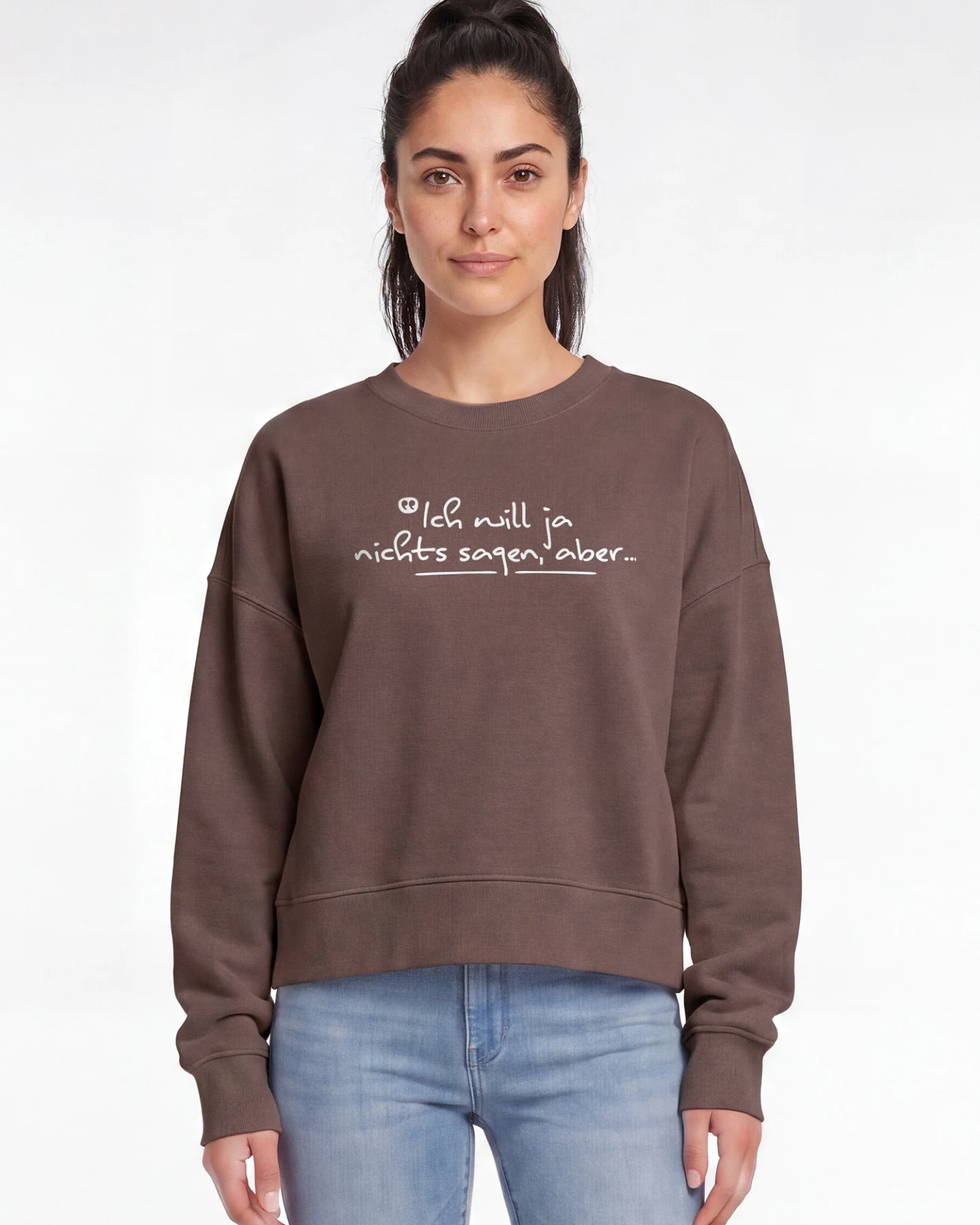 Watapparel Sweatshirt Ich will ja nichts sagen aber – Ansicht 2