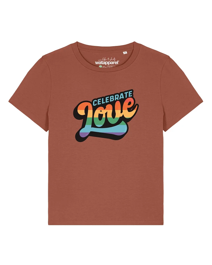 Watapparel T-Shirt Celebrate Love