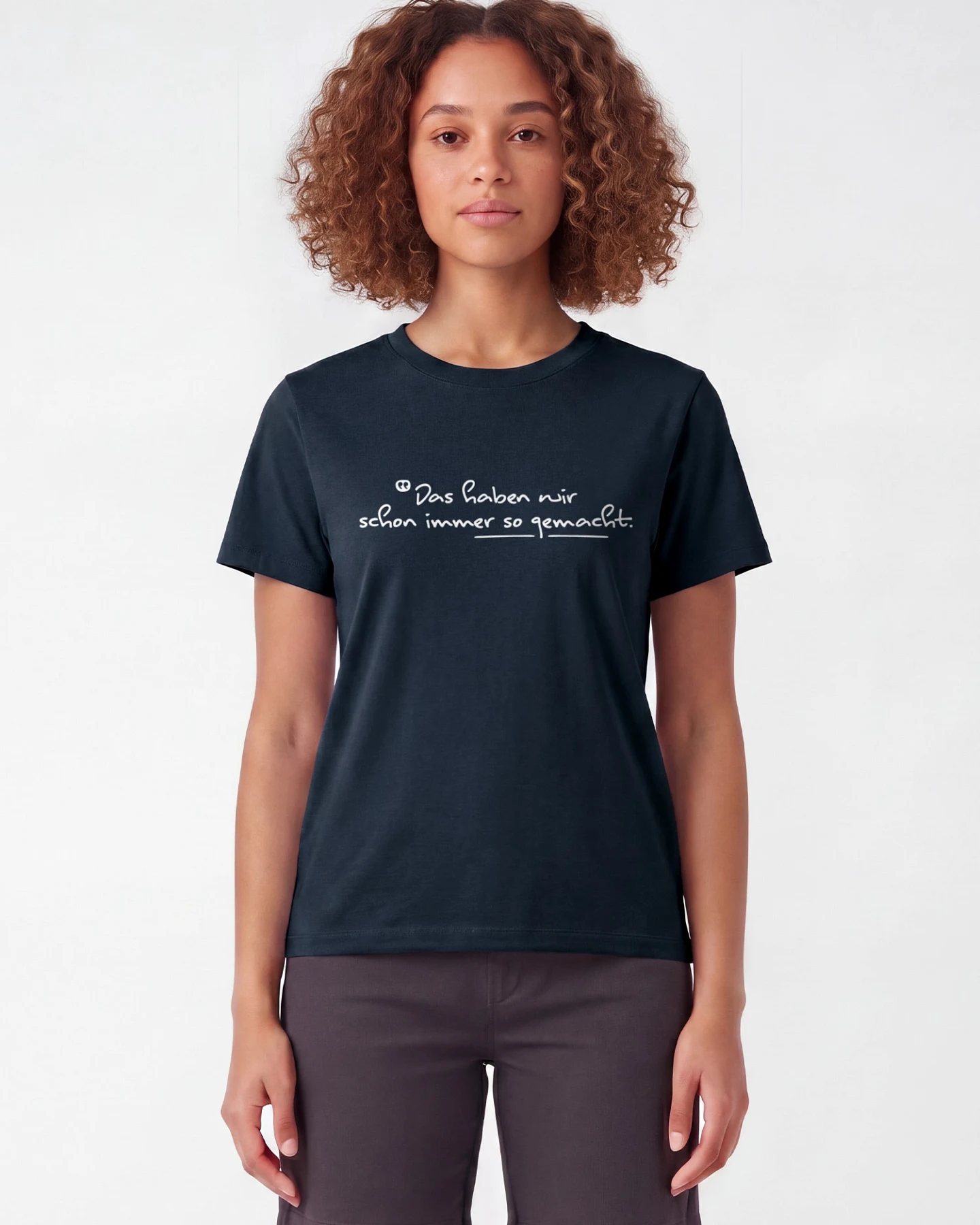 Watapparel T-Shirt Das Haben Wir Schon Immer So Gemacht – Ansicht 2